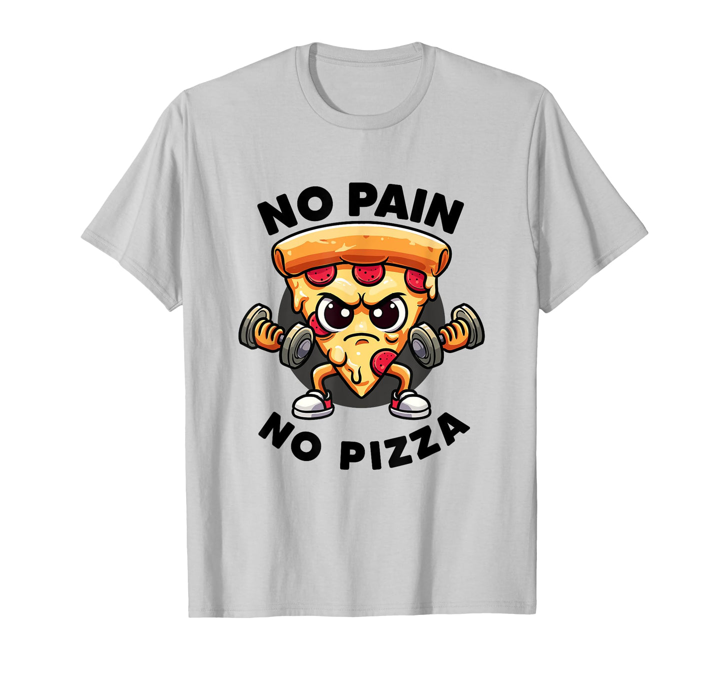 No Pain No Pizza Lover Workout Funny Gym Quotes Gym Fitness T-Shirt