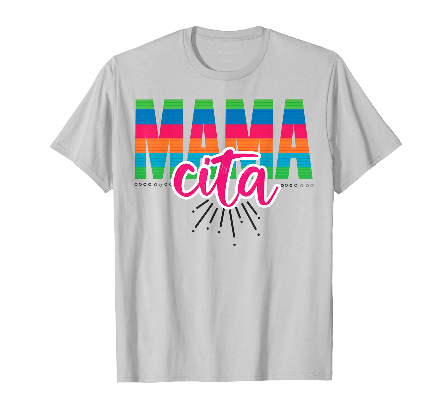 Cinco De Mayo Mamacita Mexican Mama Cita Mother's Day T-Shirt