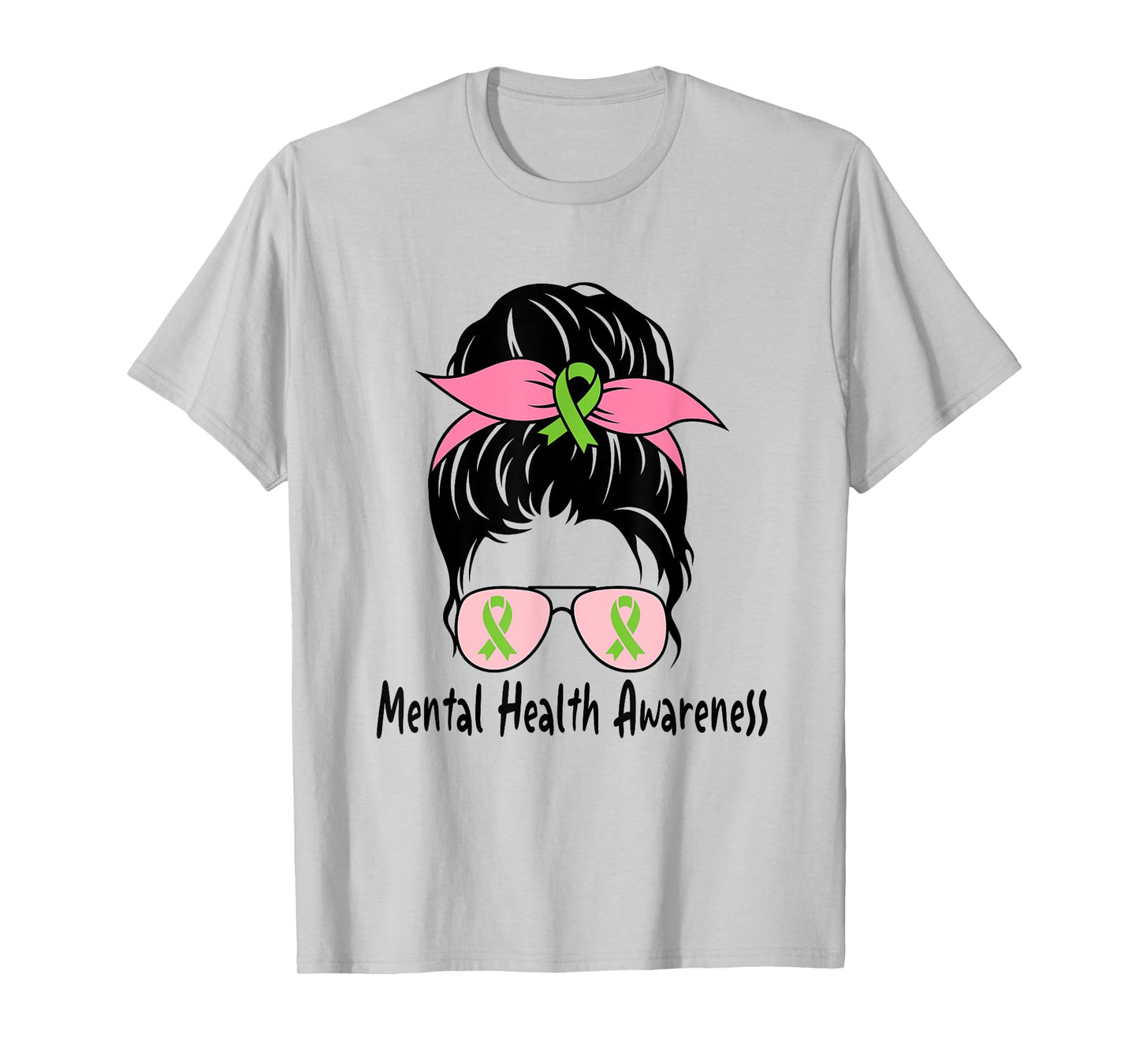 Messy Bun Mental Health Matters Gift Mental Health Awareness T-Shirt