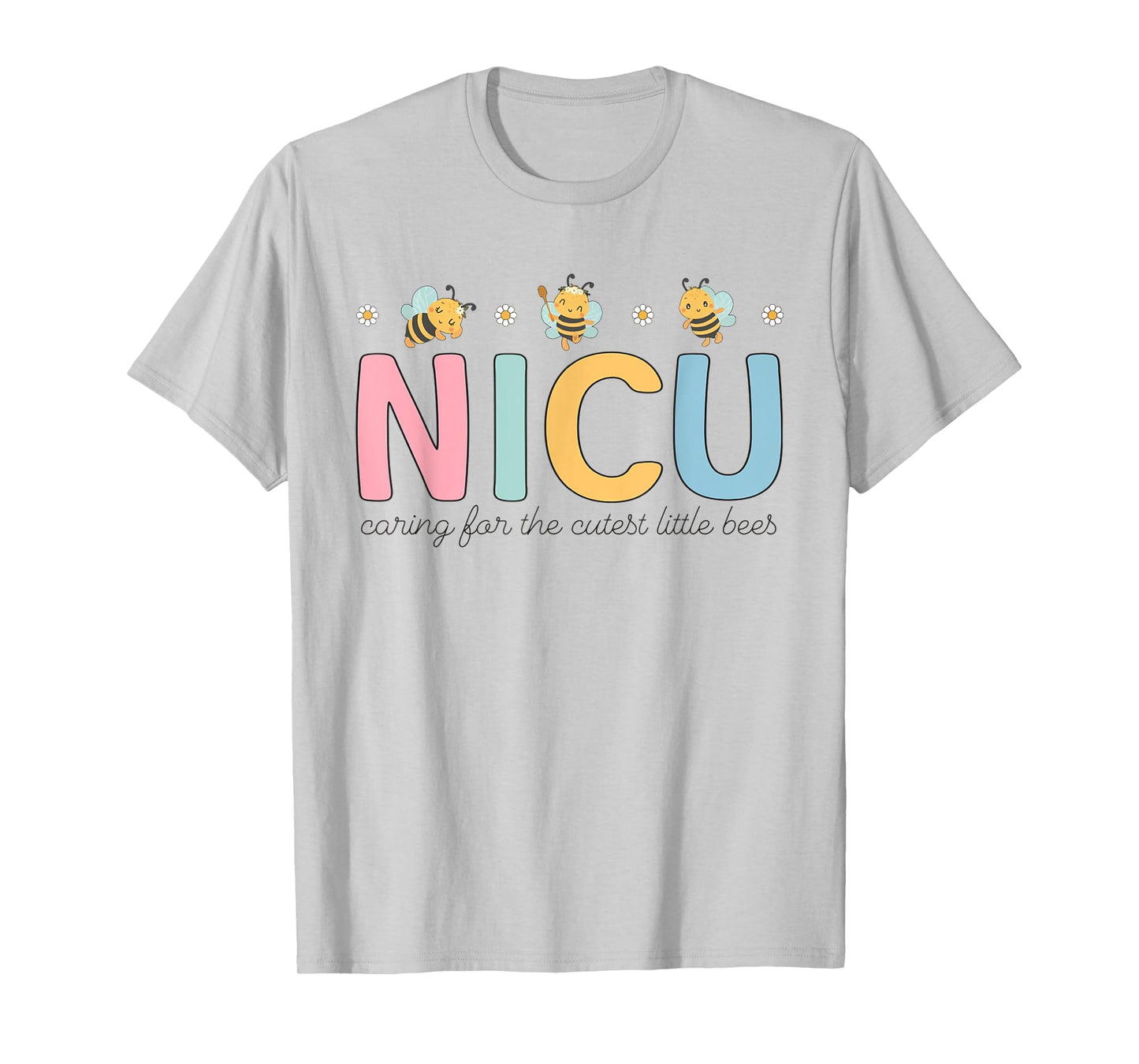 NICU Summer Caring For The Cutest Little Bees NICU Nurse Men Women Girls Kids T-Shirt