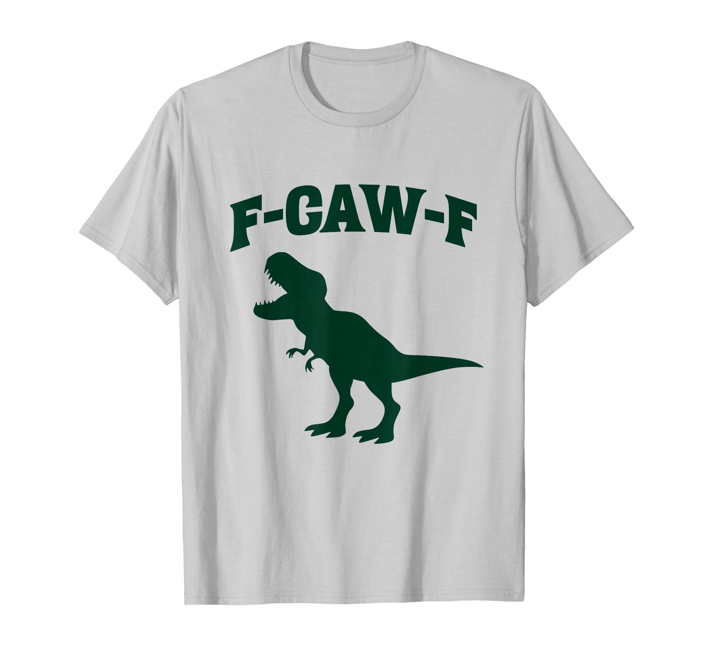 F Caw F T-Rex Dinosaur Sarcastic Funny T-Shirt