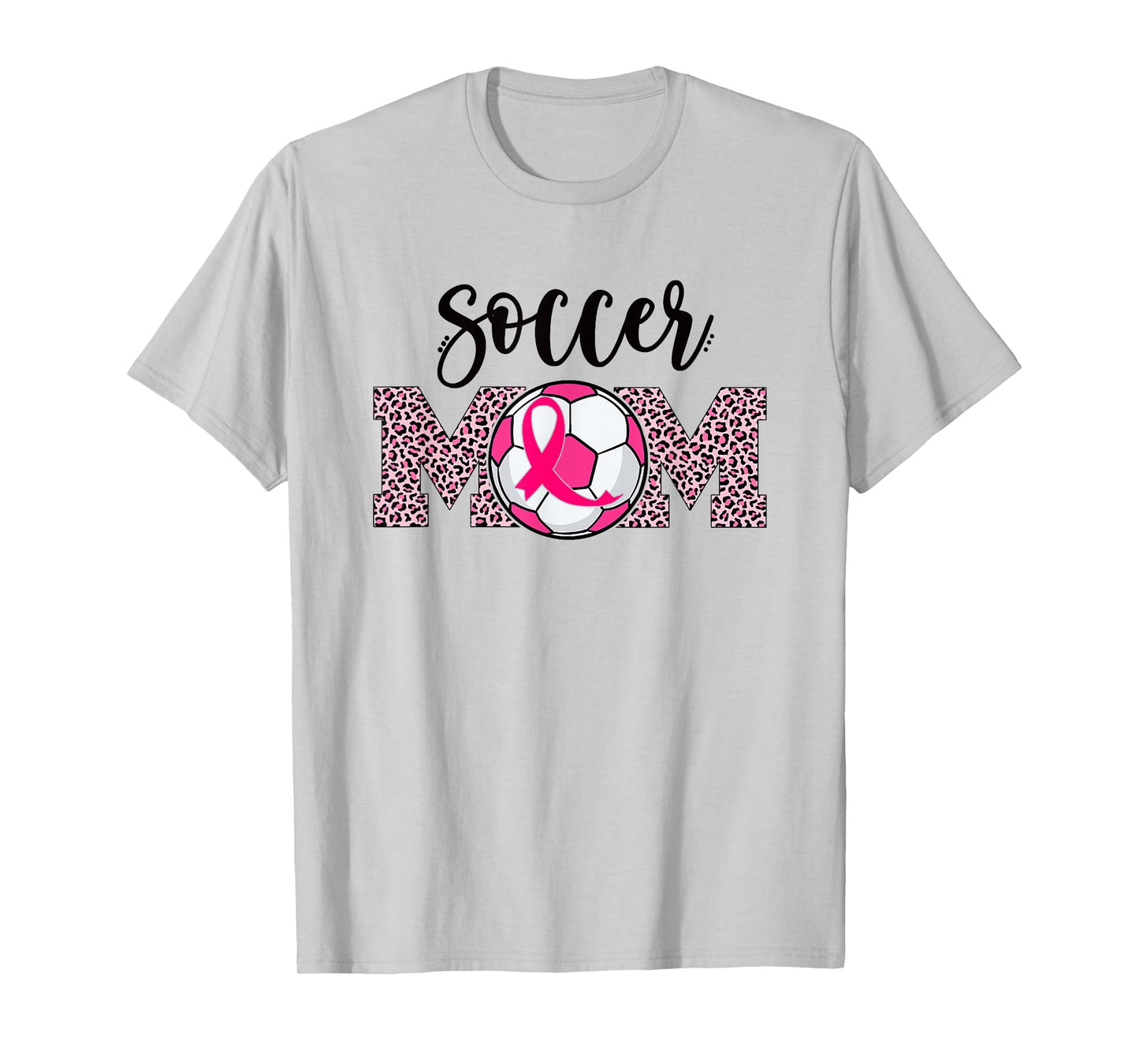 Soccer Mom Breast Cancer Awareness Pink Ribbon Leopard T-Shirt