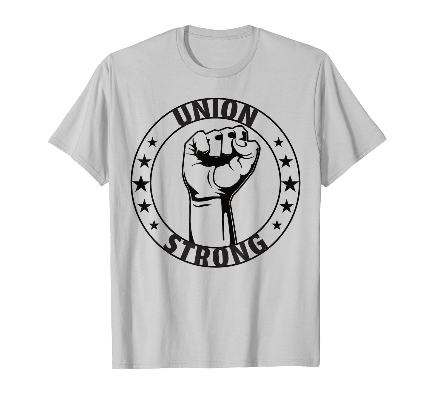 Union Strong For Proud Skilled Union Worker T-Shirt