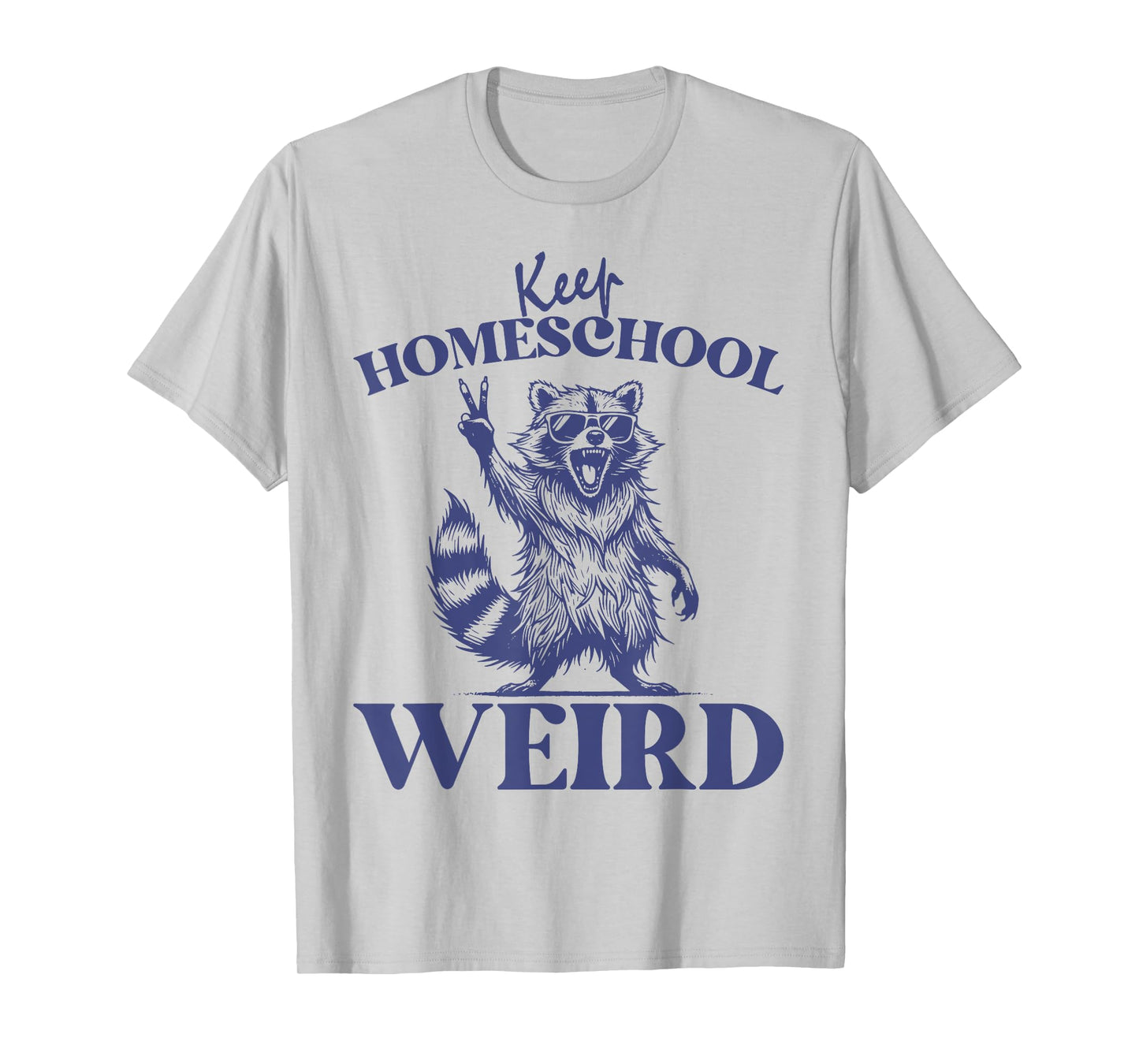 Keep Homeschool Weird Funny Retro Homeschool Mom Raccoon T-Shirt