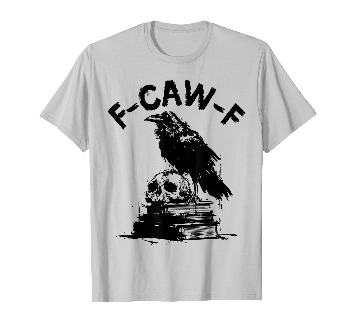 Funny F-Caw-F Halloween Blackbird Vintage Crow Men Women T-Shirt