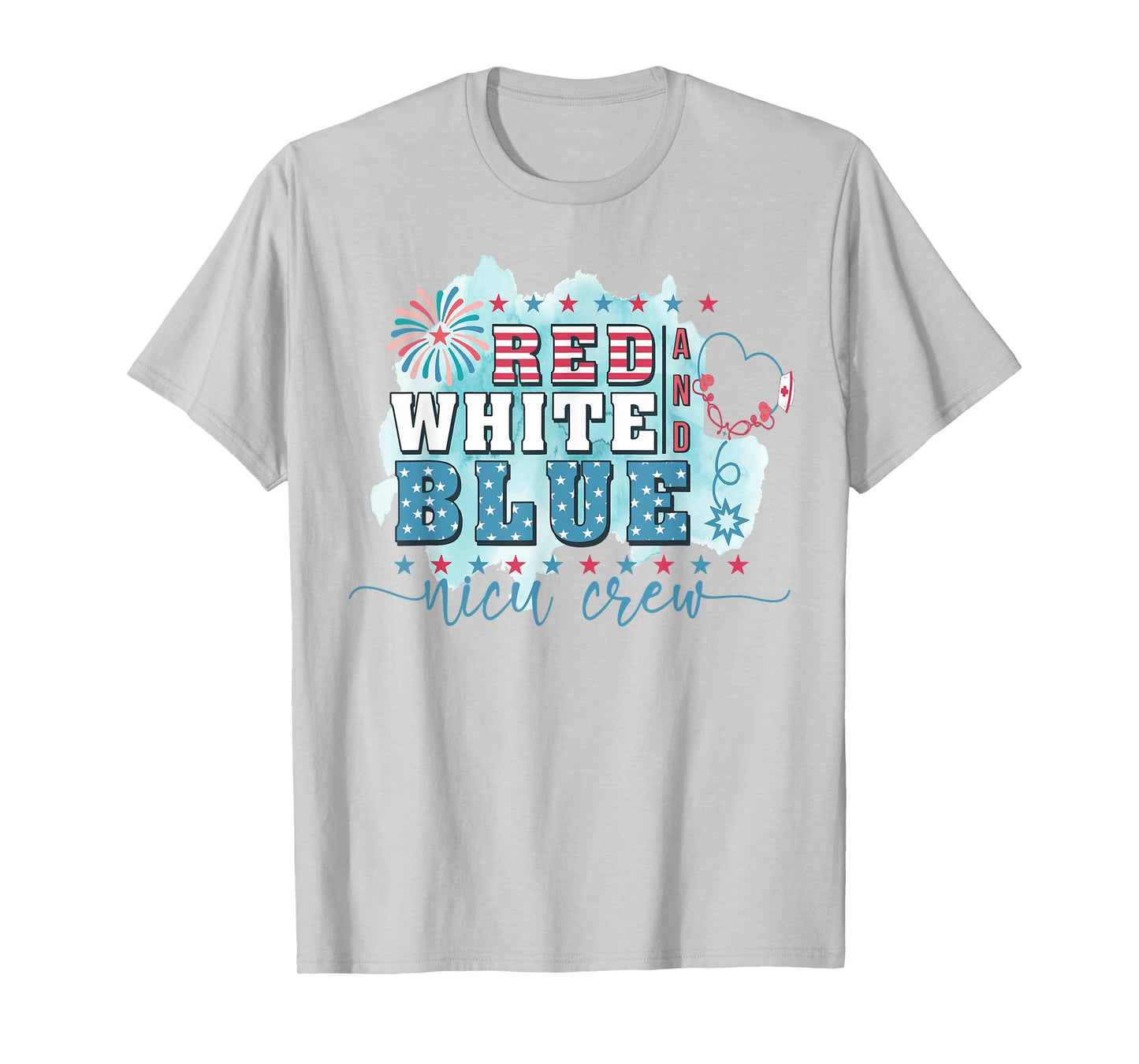 Red White Blue Nicu Nurse Crew 4th Of July Nicu Nursing T-Shirt for Women Men