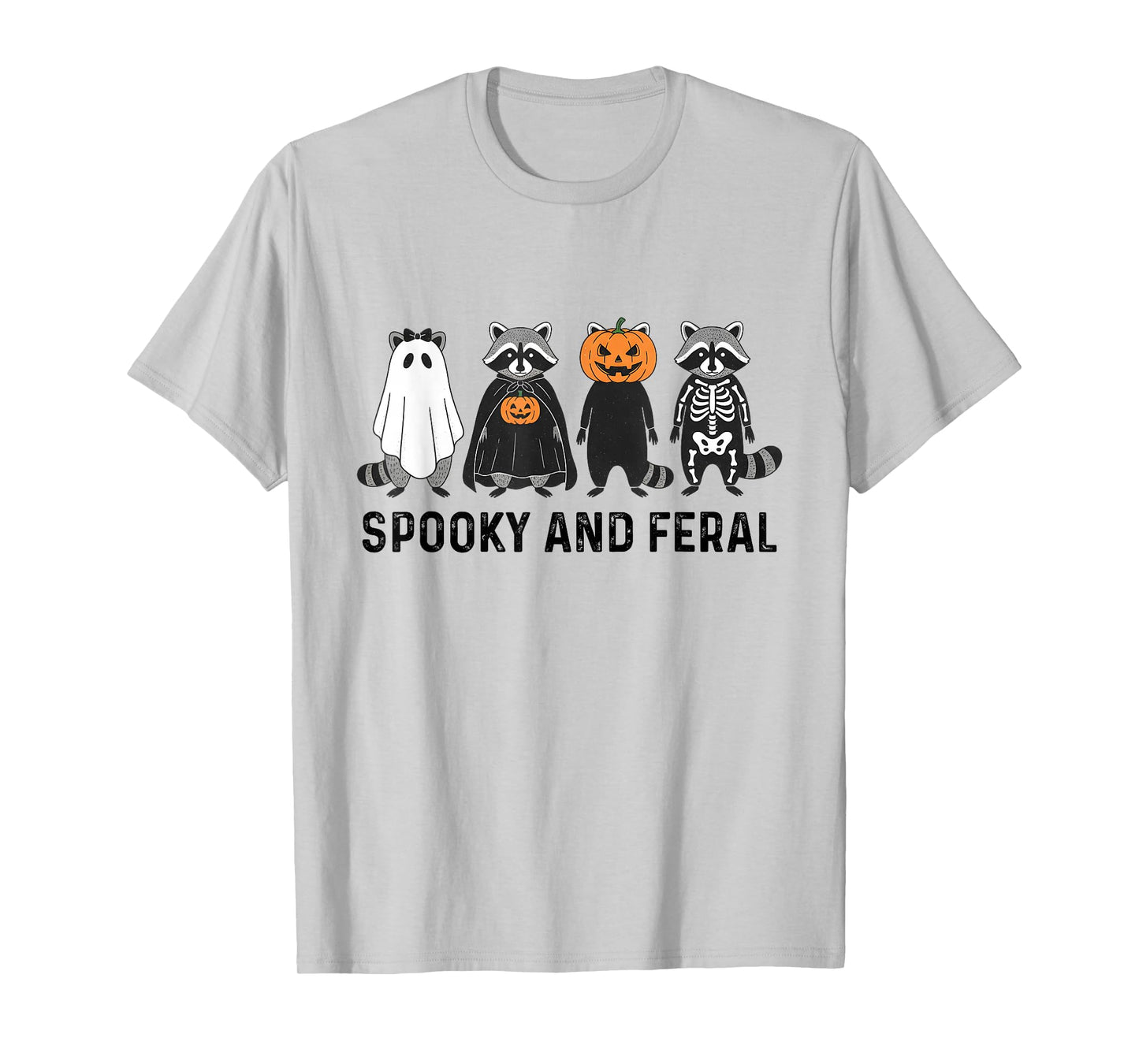 Spooky and Feral Girl Funny Halloween Cute Raccoon Men Women T-Shirt
