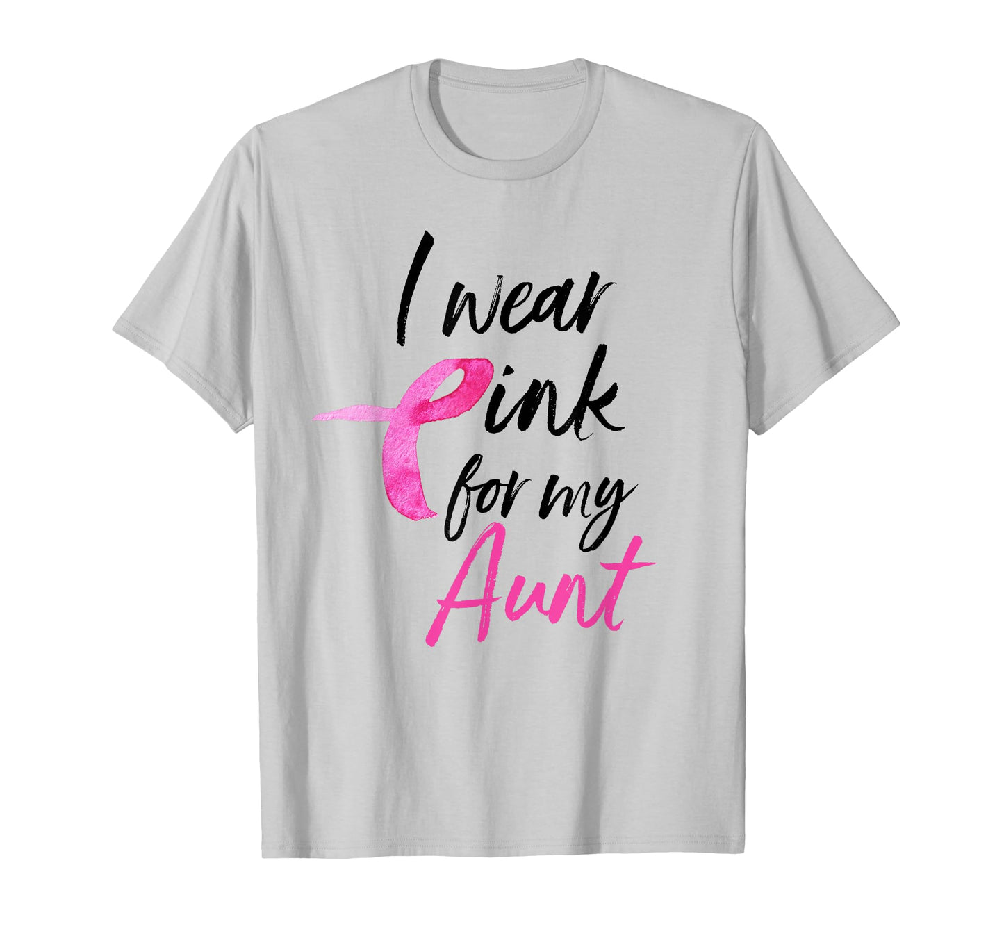 I Wear Pink For My Aunt Shirt Breast Cancer Awareness Month