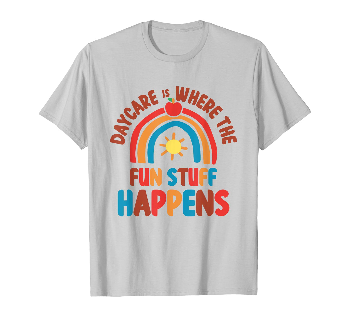 Daycare Provider Teacher Fun Teaching Children Childcare T-Shirt