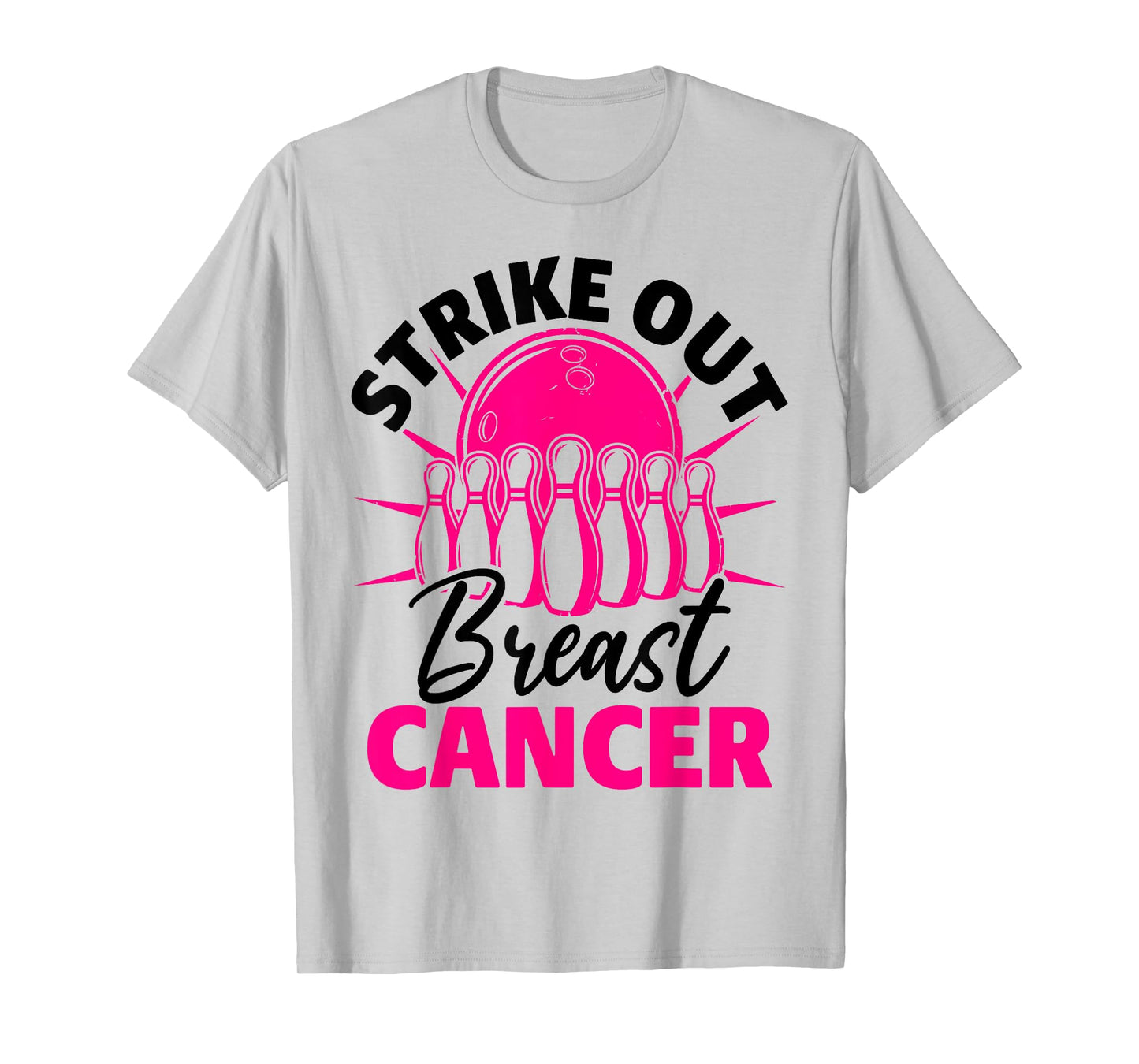 Strike Out Breast Cancer Bowling Ball Pink Support Funny T-Shirt