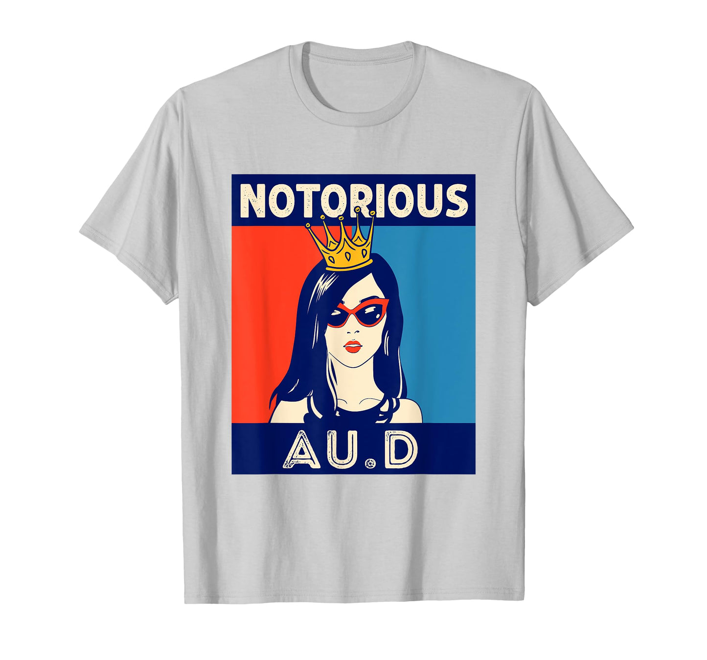Notorious Au.D Audiologist Funny Audiology Women T-Shirt