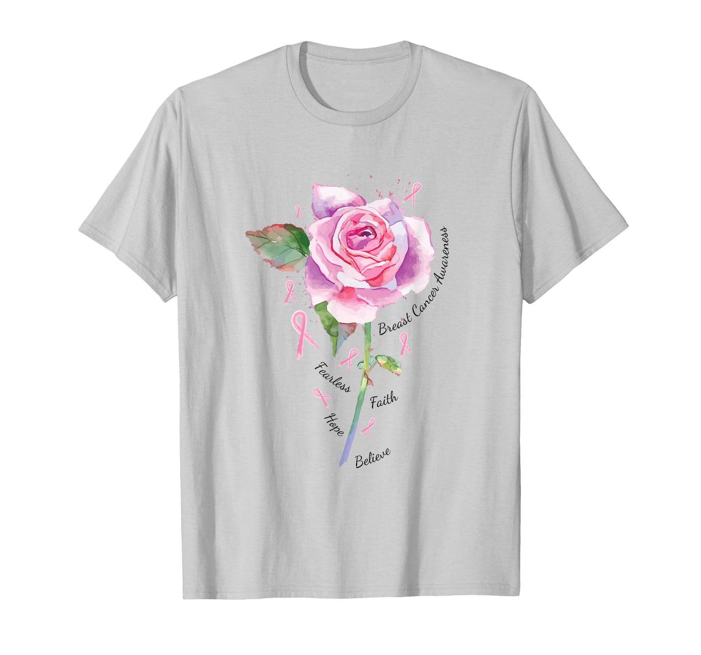 Breast Cancer Shirt Pink Ribbon Rose Fearless Faith Hope T-Shirt