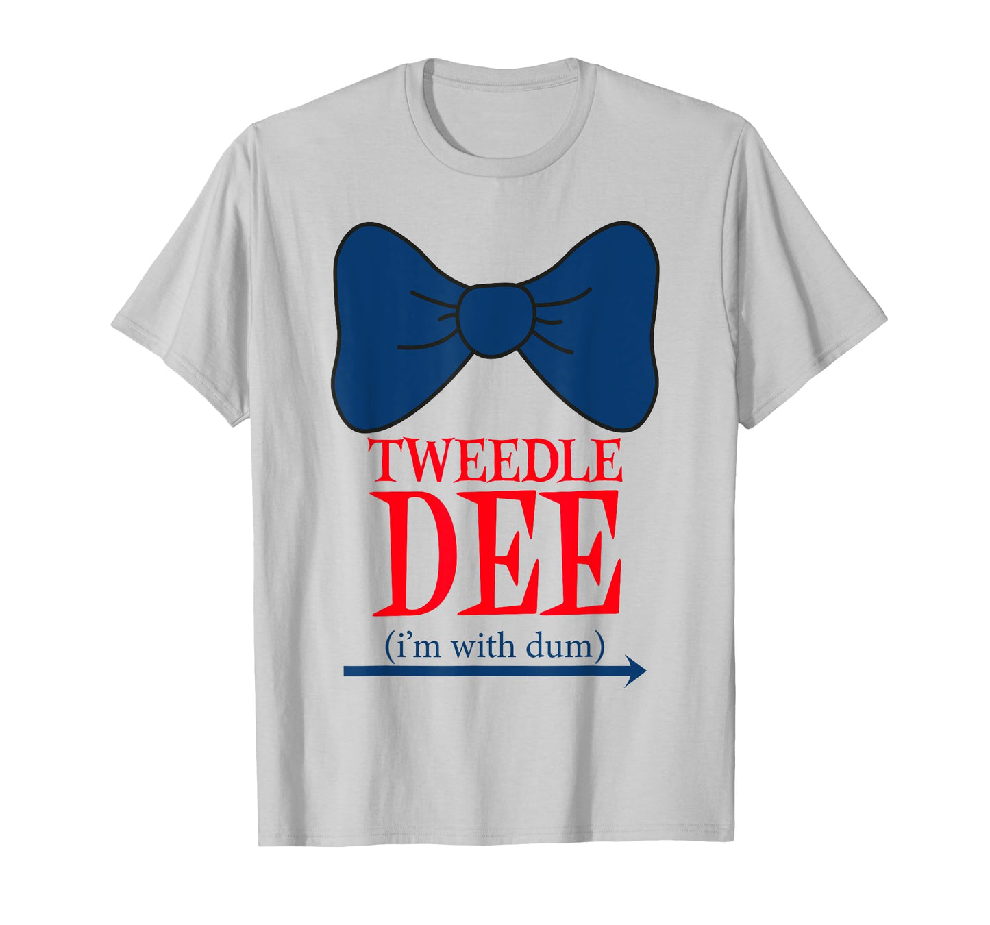 Tweedle Dee I'm With Dum - Lazy couple halloween costumes T-Shirt