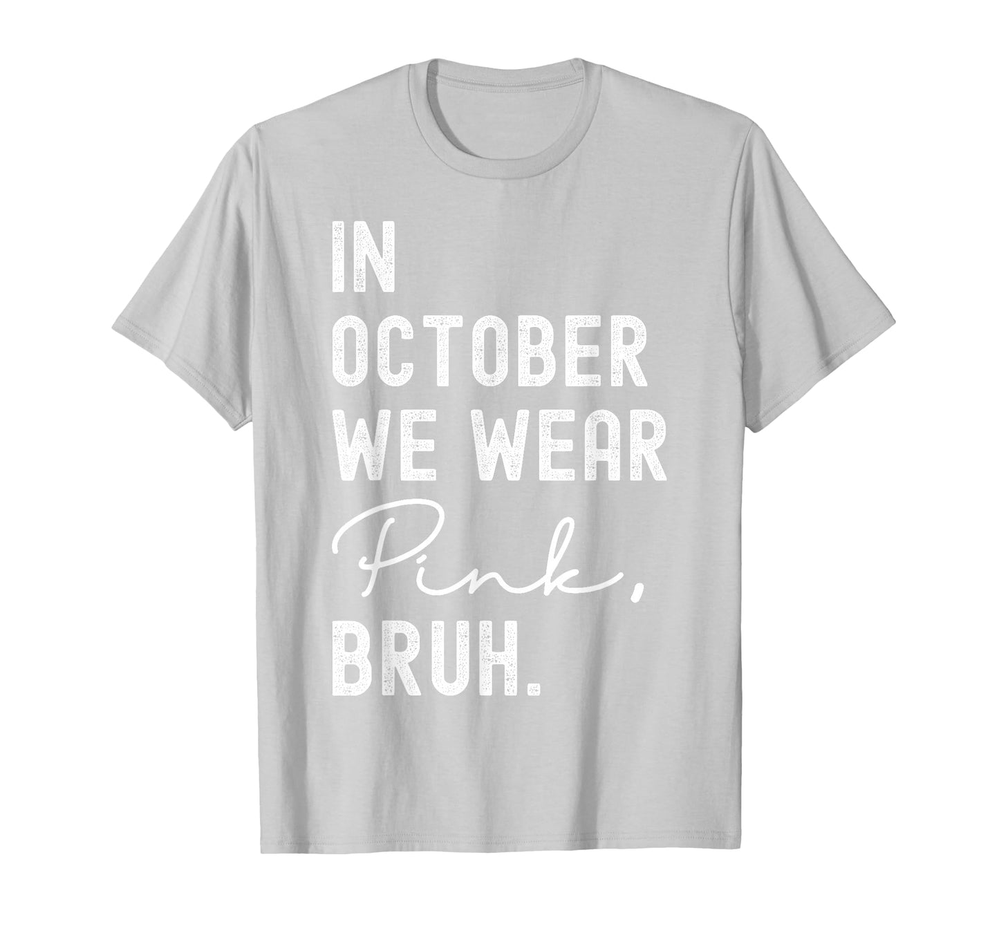Breast Cancer Shirts for Kids Boys Bruh In October Wear Pink T-Shirt