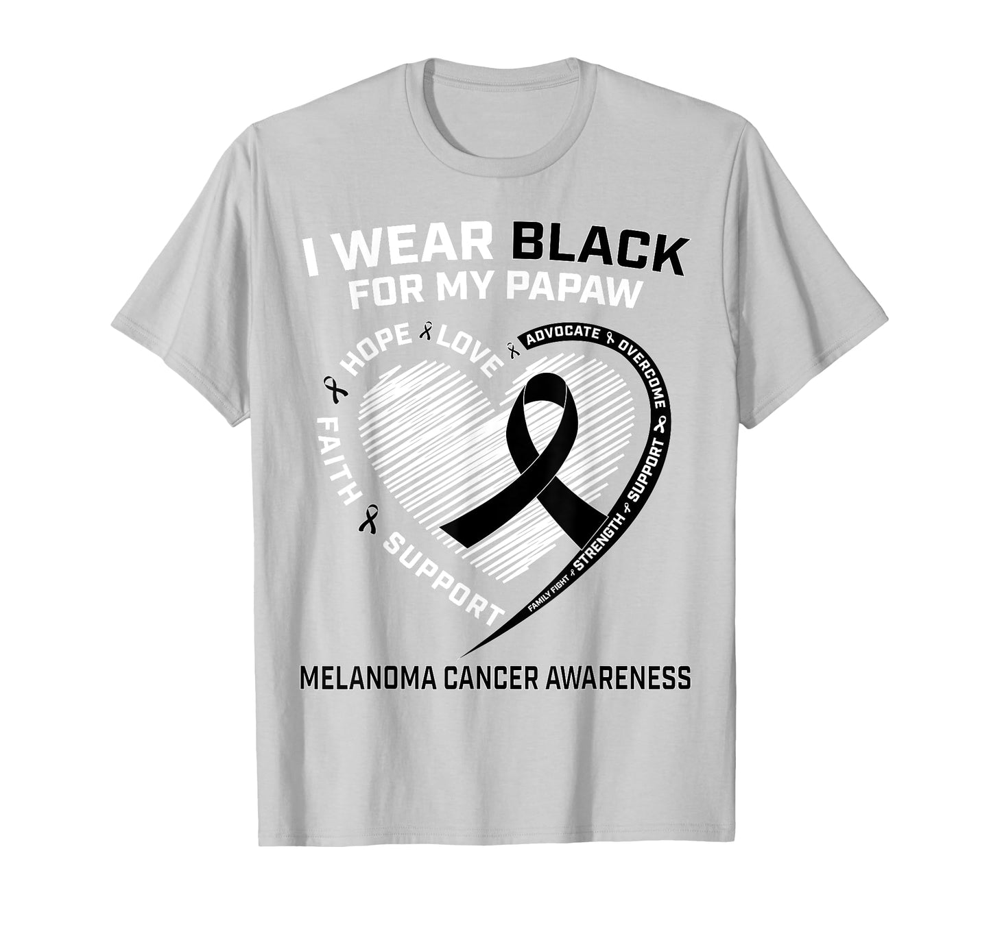 I Wear Black For My Papaw Melanoma Skin Cancer Awareness T-Shirt