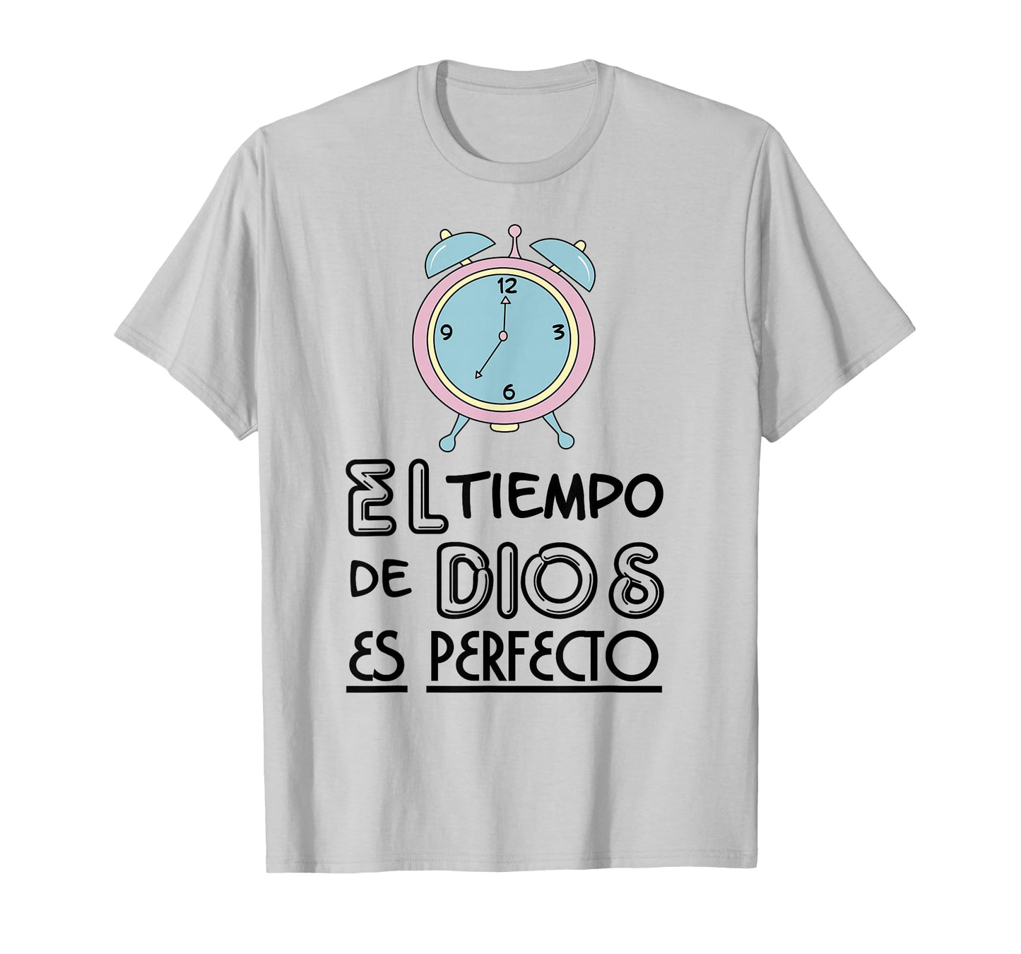 El tiempo de Dios es perfecto T-Shirt