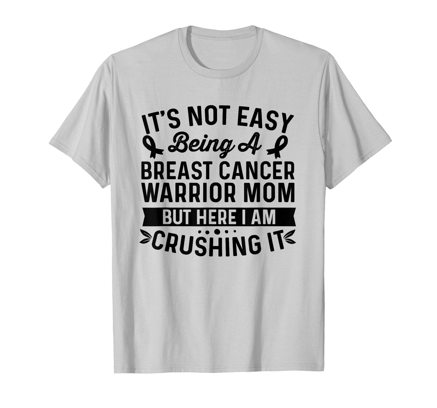 Breast Cancer Warrior Mom Breast Cancer Awareness Wife T-Shirt