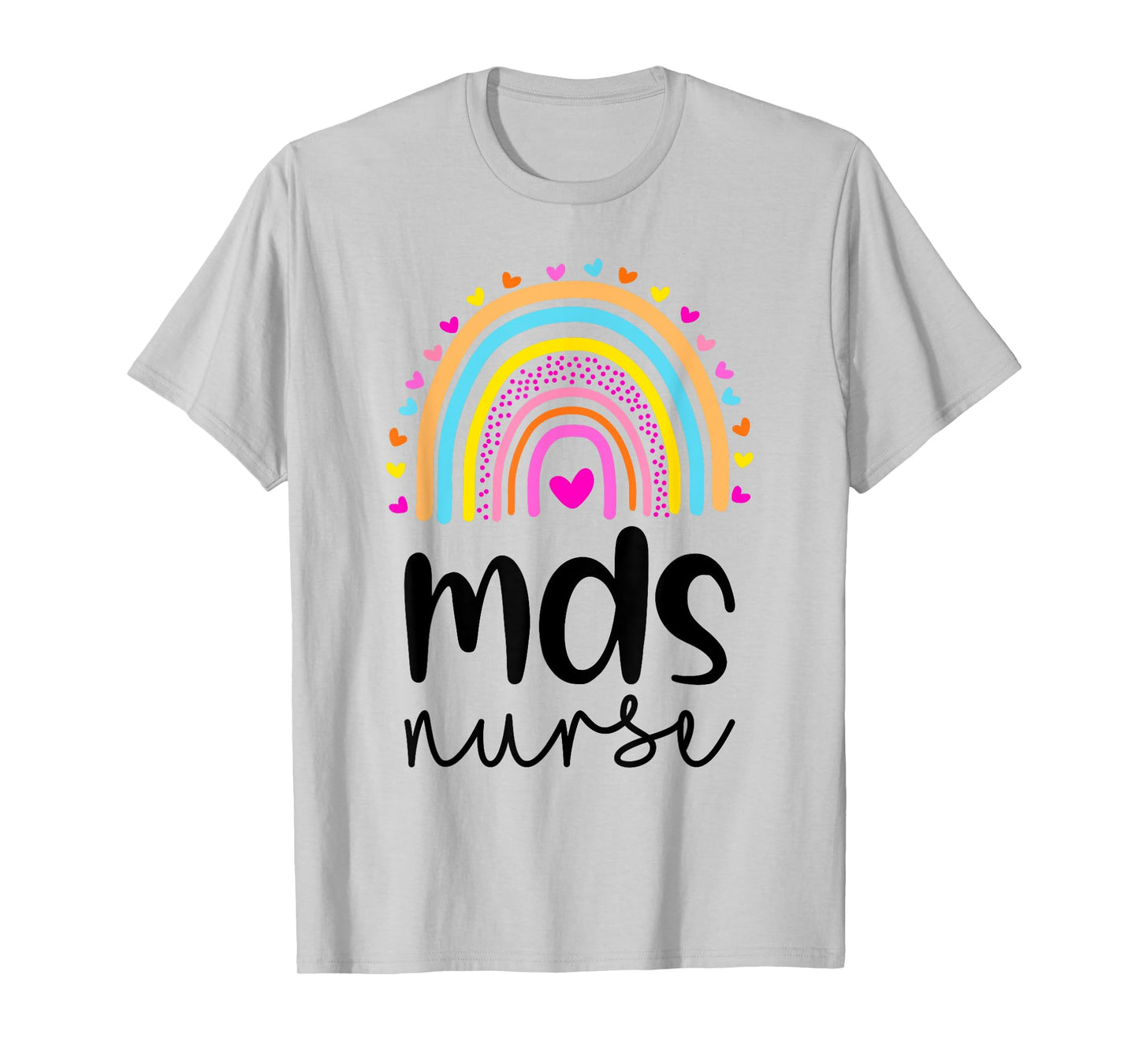 MDS Nurse mds Nurse Nurses Day T-Shirt