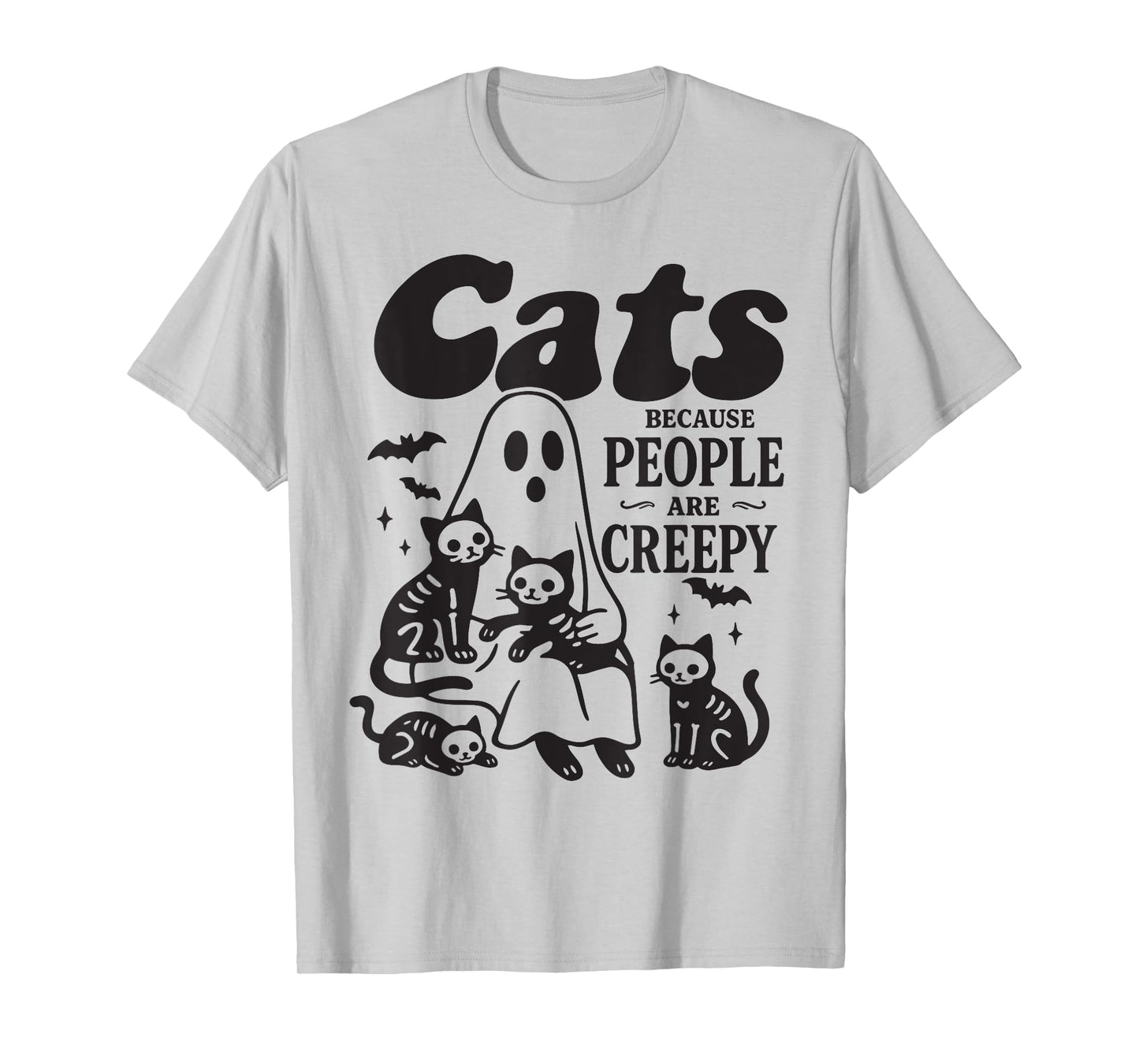 Cats Because People are Creepy Halloween Spooky Cat Lover T-Shirt