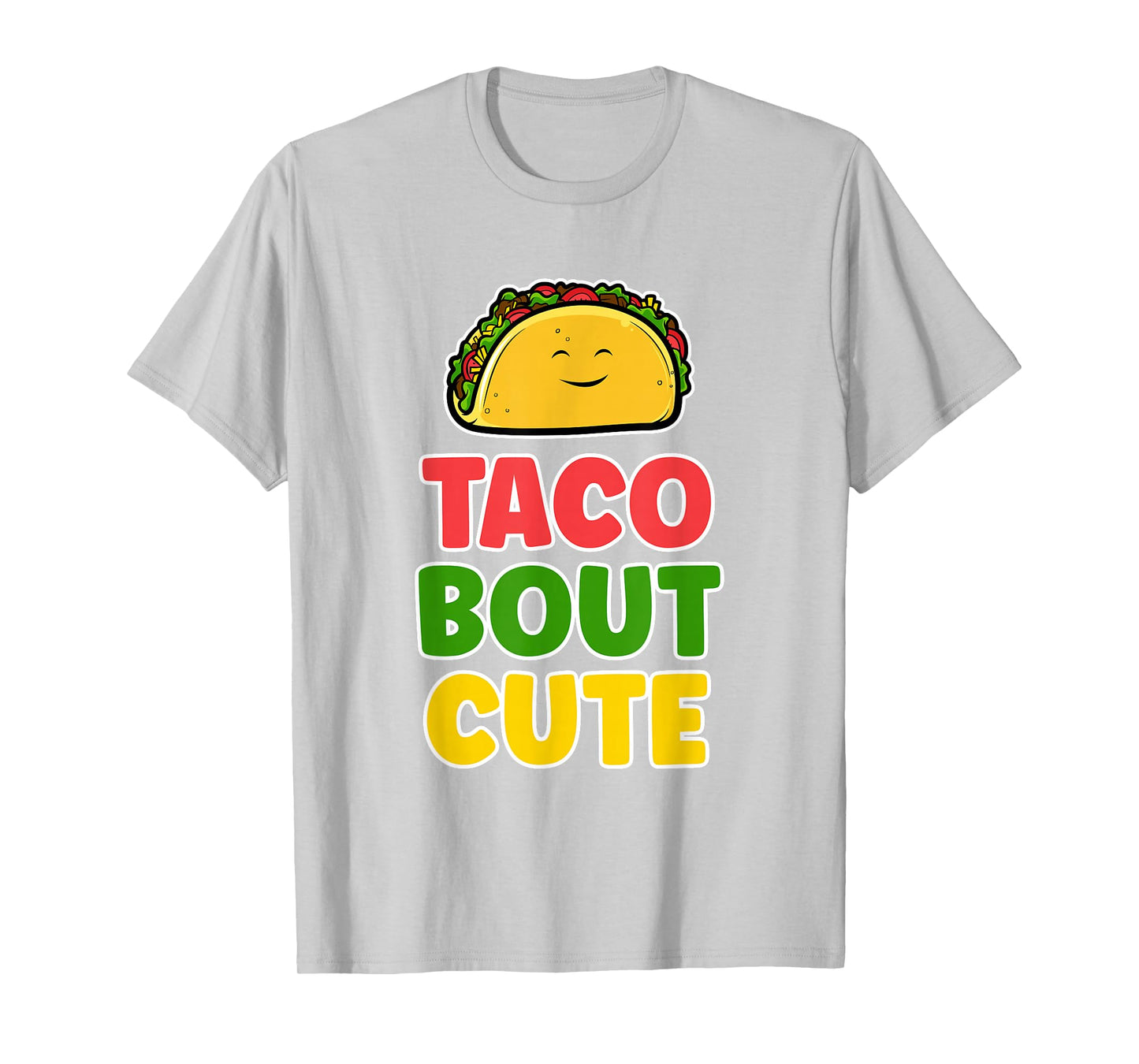 Taco Bout Cute Funny Food Pun Quote Saying Kawaii Taco Lover T-Shirt