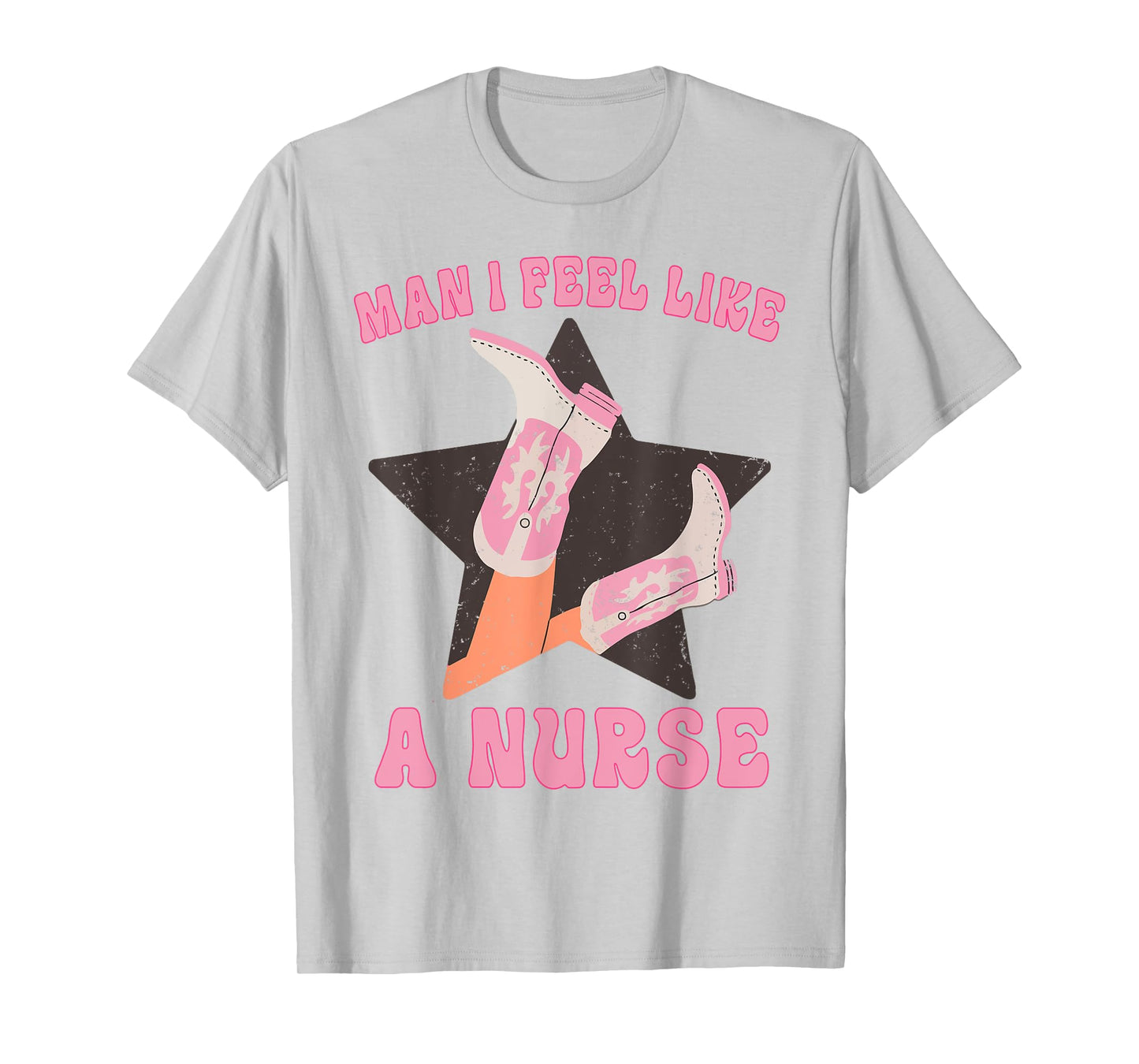 Man I Feel Like A Nurse Groovy Western Country Nurse Cowgirl T-Shirt