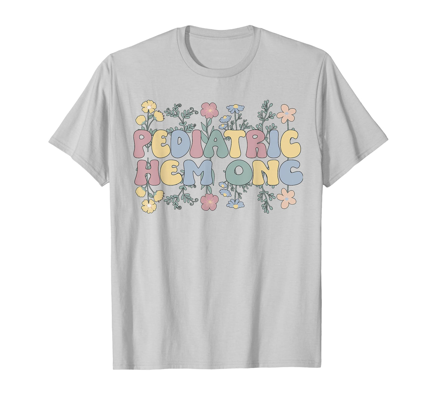 Groovy Pediatric Hem-Oncologist Ped Hematologist Onc T-Shirt