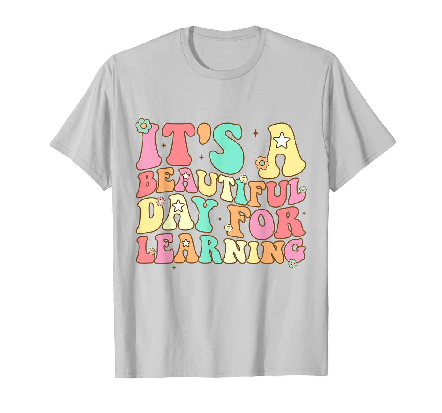 It's Beautiful Day For Learning Retro Teacher Students Women T-Shirt