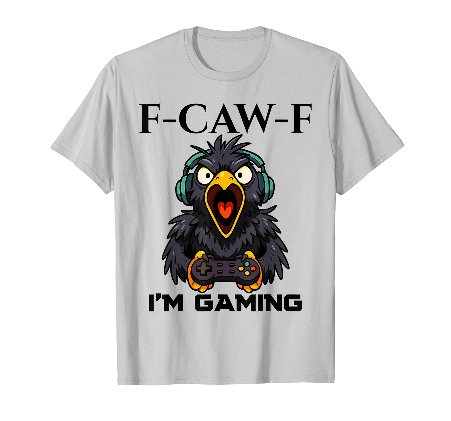 F-CAW-F Funny Crow Gamer Playing Video Game FCAWF Gaming T-Shirt