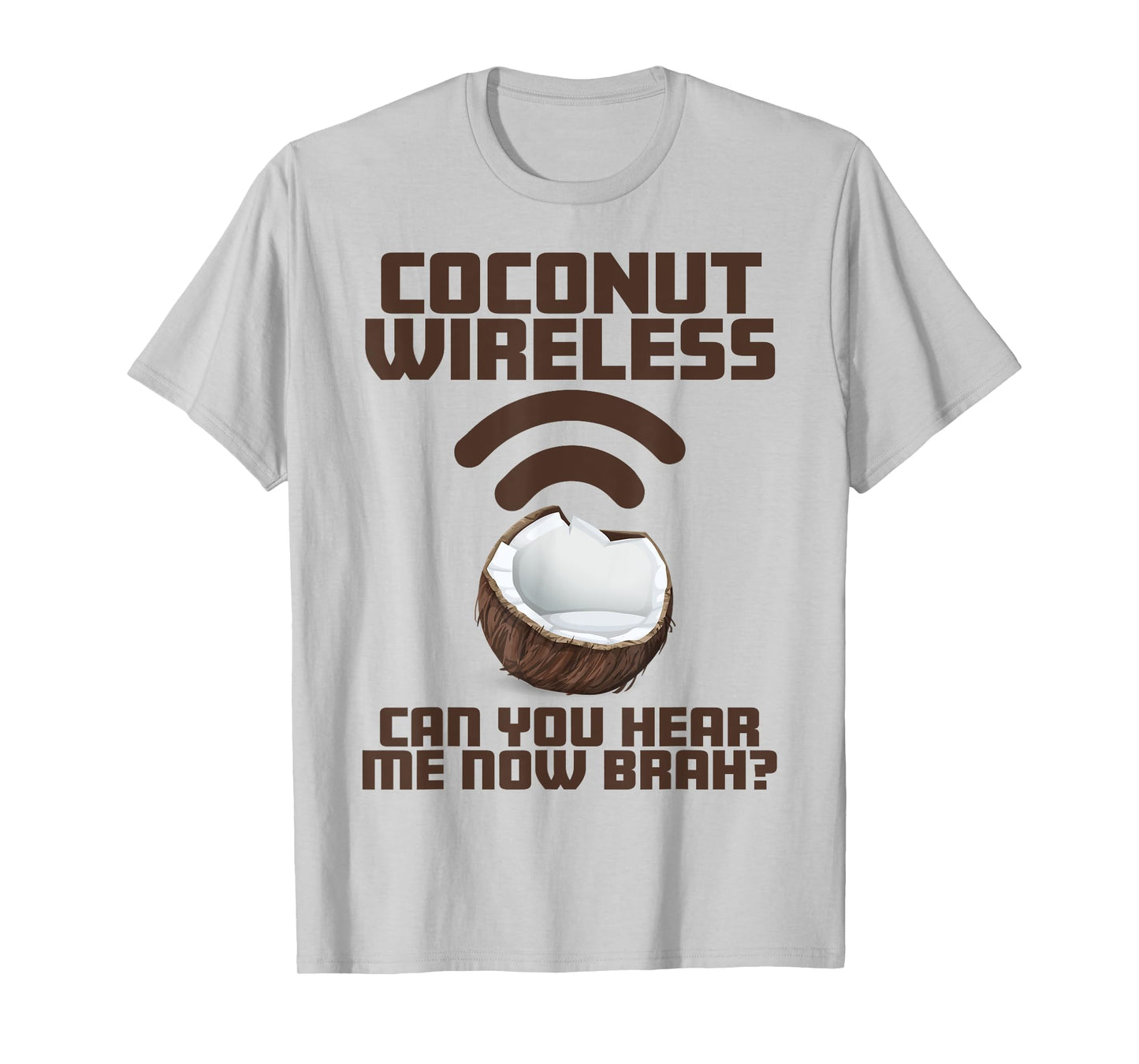 Coconut Wireless - Funny Island Style Hawaii Souvenir TShirt