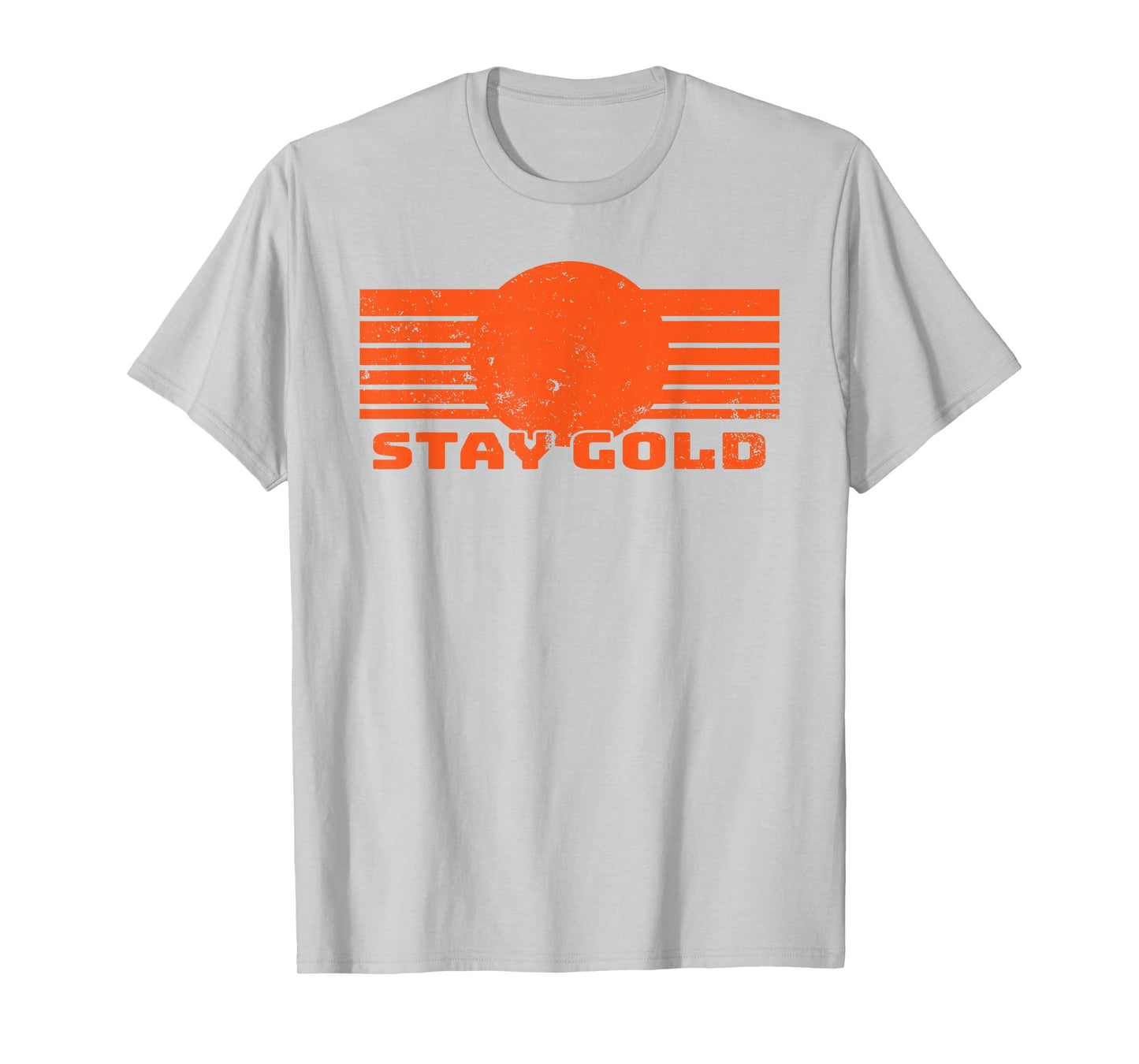 Stay Gold 1980s Outsiders Mens & Womens T-Shirt