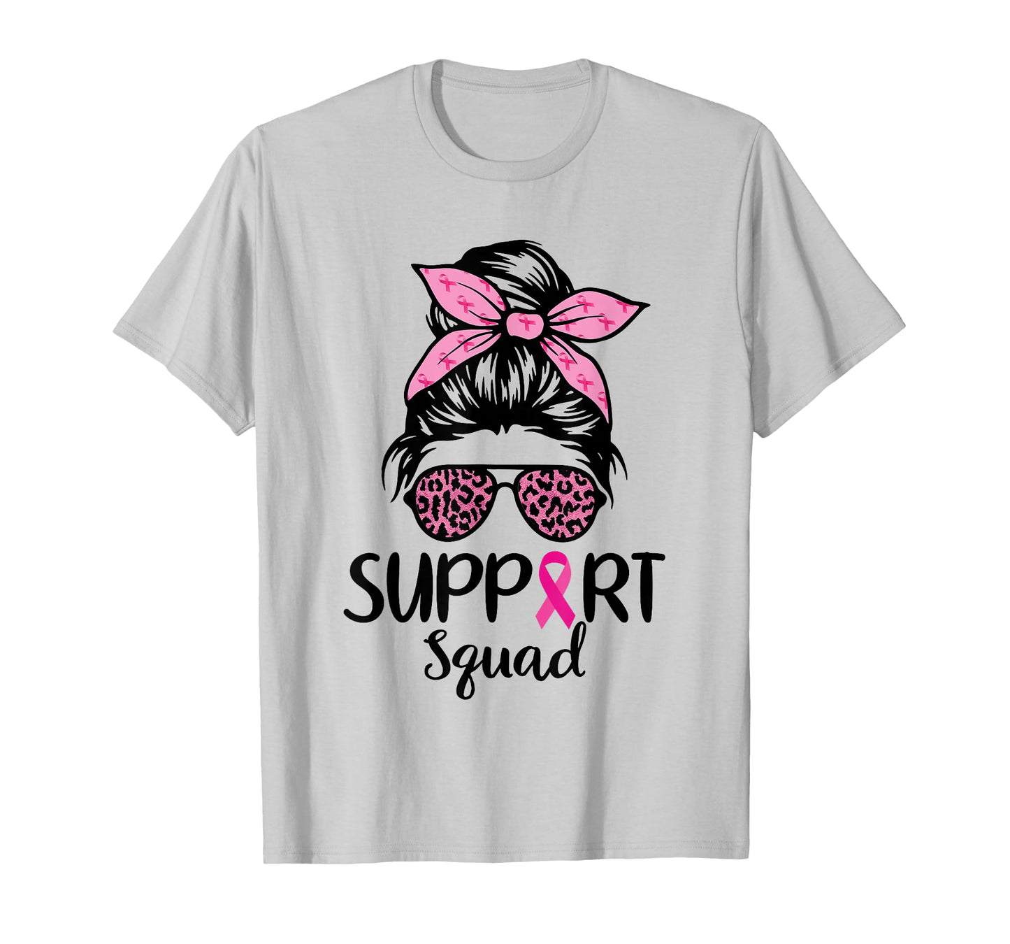 Breast Cancer Awareness Shirt Women Support Squad Messy Bun T-Shirt