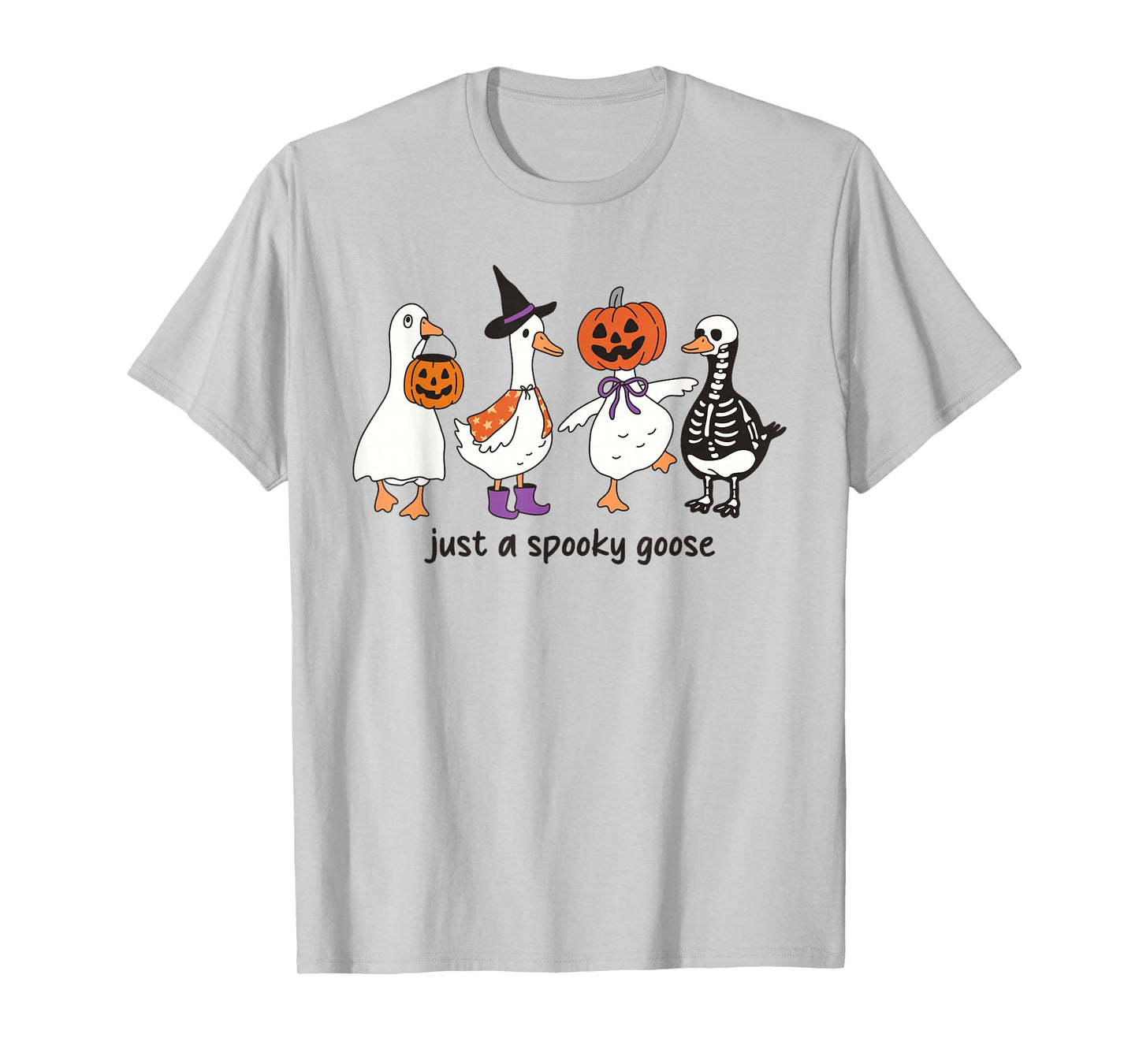Just a Spooky Goose Funny Halloween Costume Men Women Kids T-Shirt