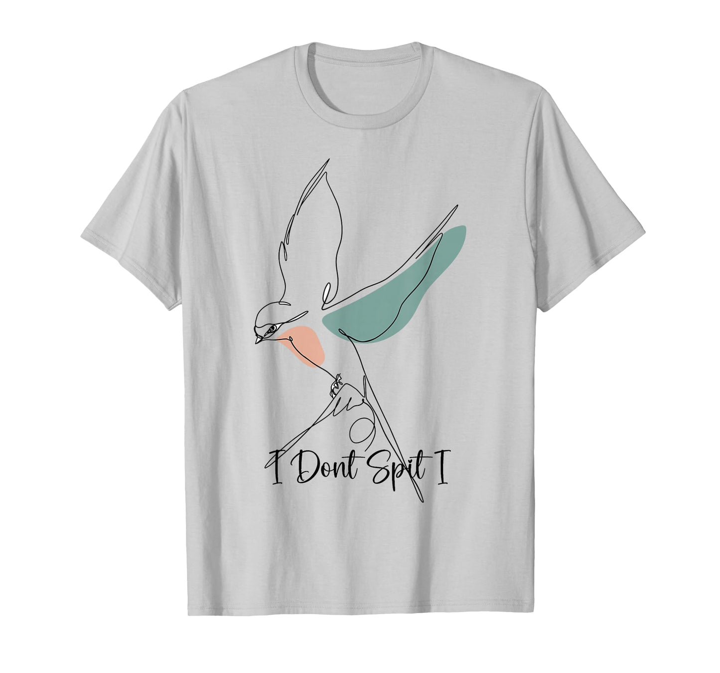 Funny Bird Watching Viewing Birding I Dont Spit I Swallow T-Shirt