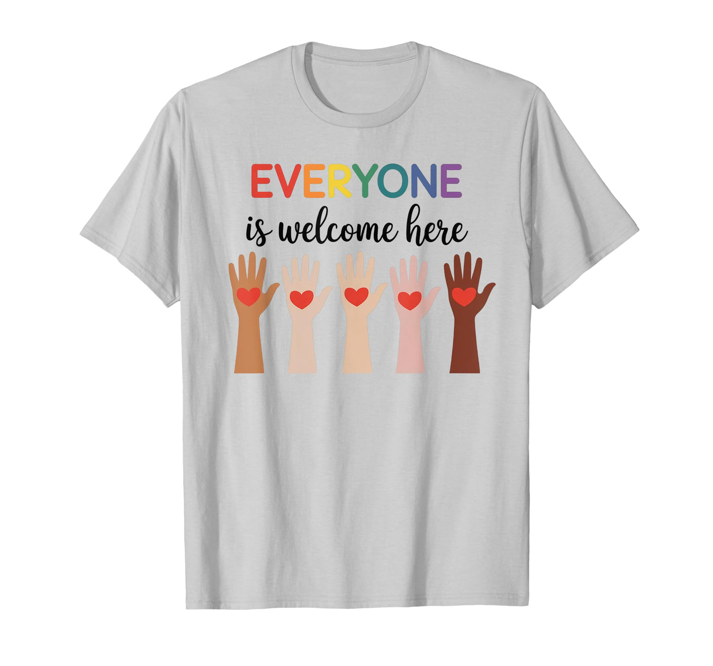 Everyone Is Welcome Here Idaho Teacher T-Shirt