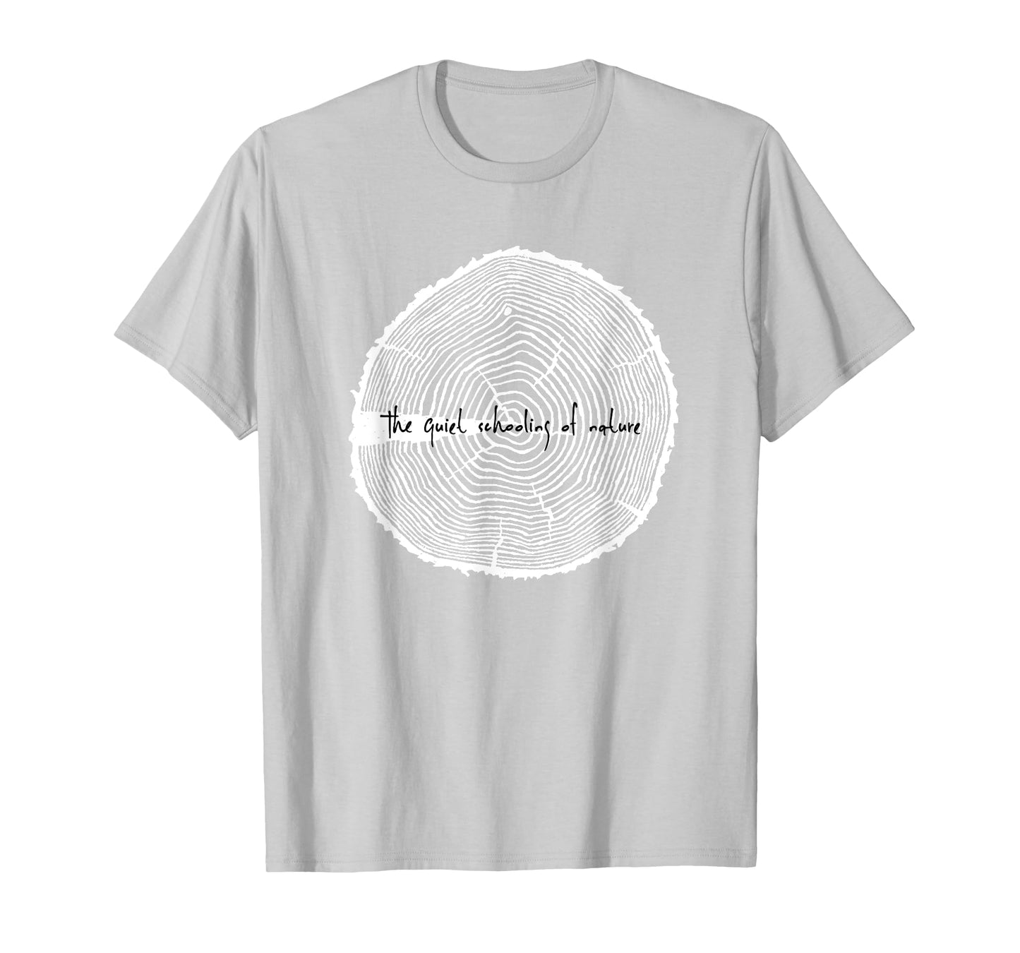 The Quiet Schooling Of Nature - Charlotte Mason - T-shirt