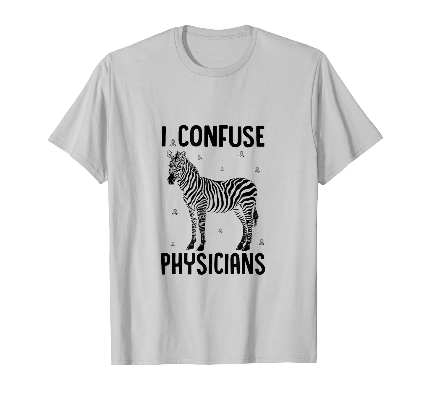 I Confuse Physicians Rare Disease Awareness Zebra Ribbon T-Shirt