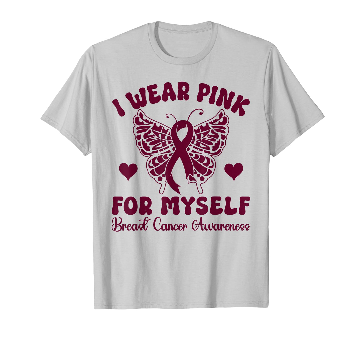 I Wear Pink for my Myself Breast Cancer Awareness butterfly T-Shirt