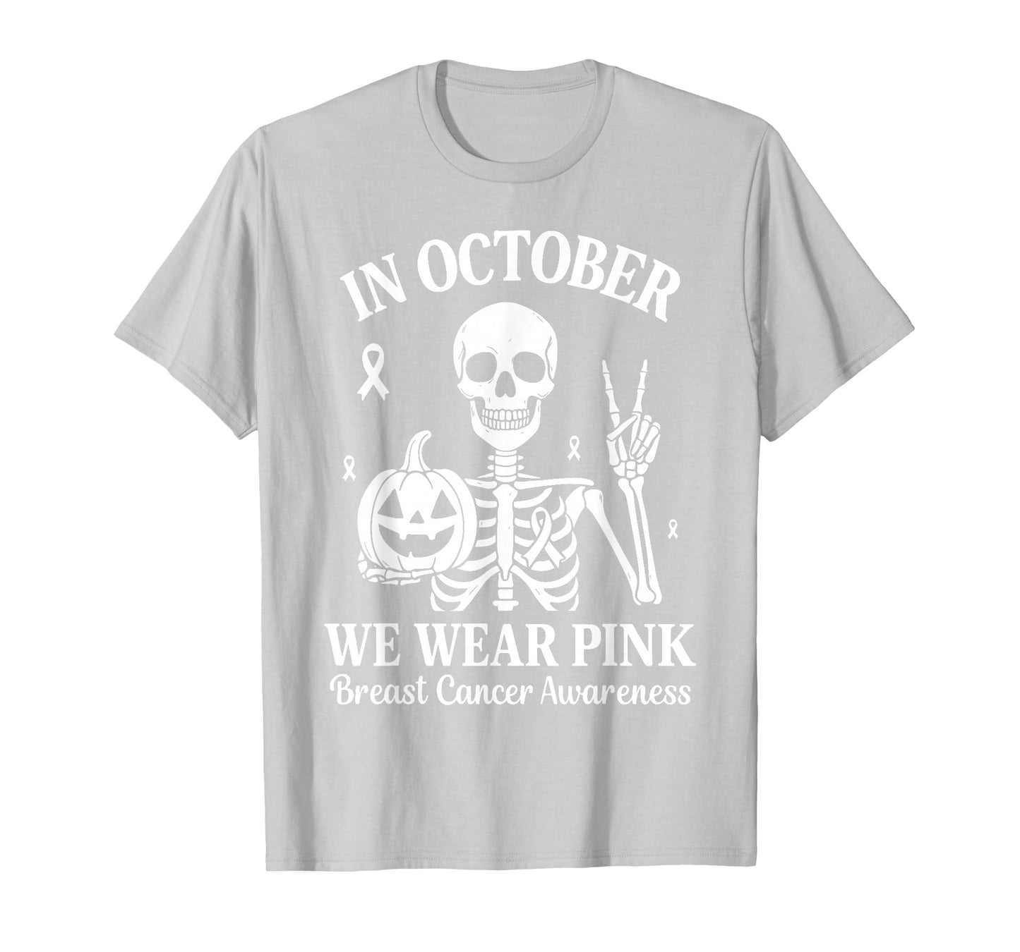 Breast Cancer Women Halloween in October We Wear Pink T-Shirt