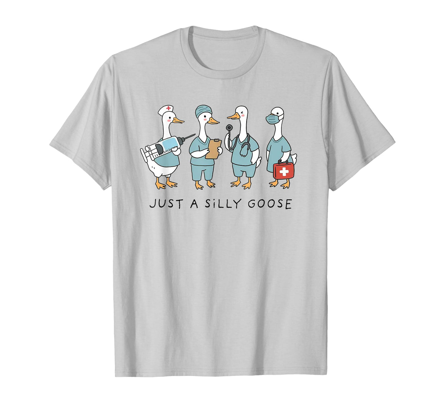 Just A Silly Goose Nurse Registered Silly Goose RN Nurse T-Shirt