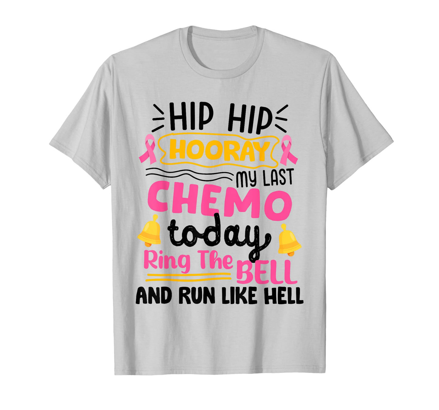 This Girl Got to Ring the Bell Last Chemo Breast Cancer T-Shirt