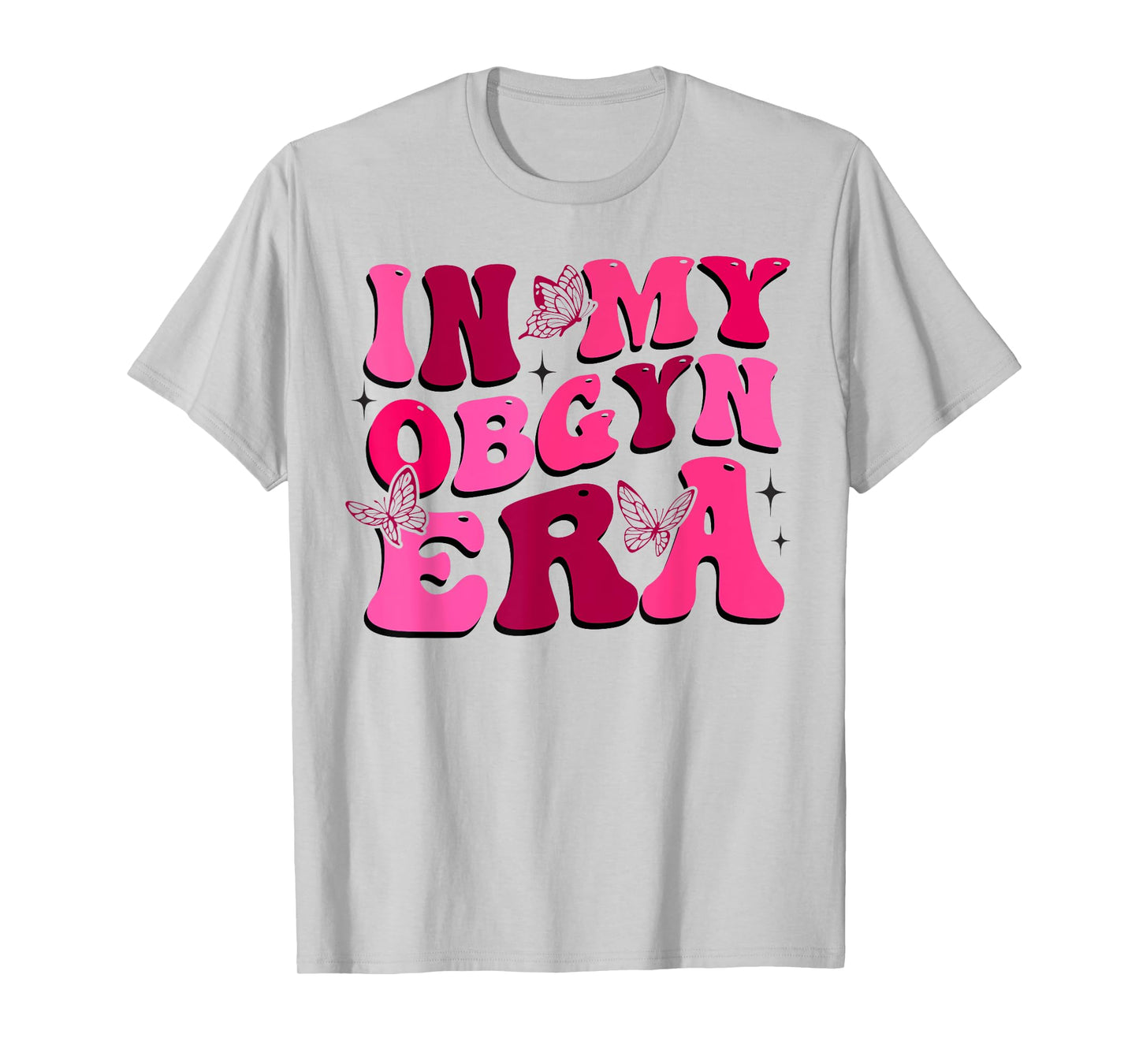 OBGYN Nurse In My Obgyn Era Obstetrics and Gynecology Nurse T-Shirt