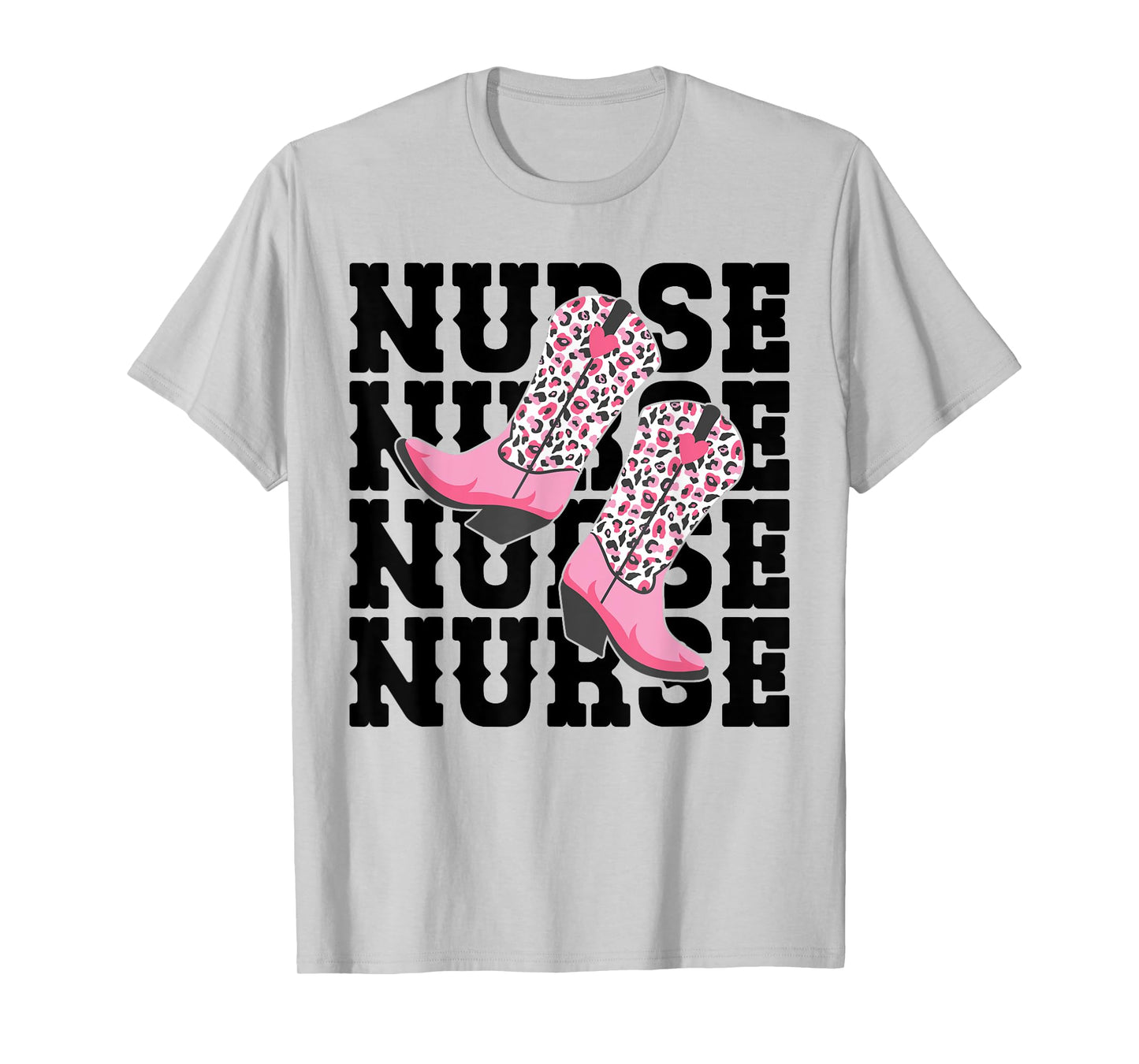Funny Nurse Week Gifts Nurse Cowgirl Boots RN Nurse & LPN T-Shirt