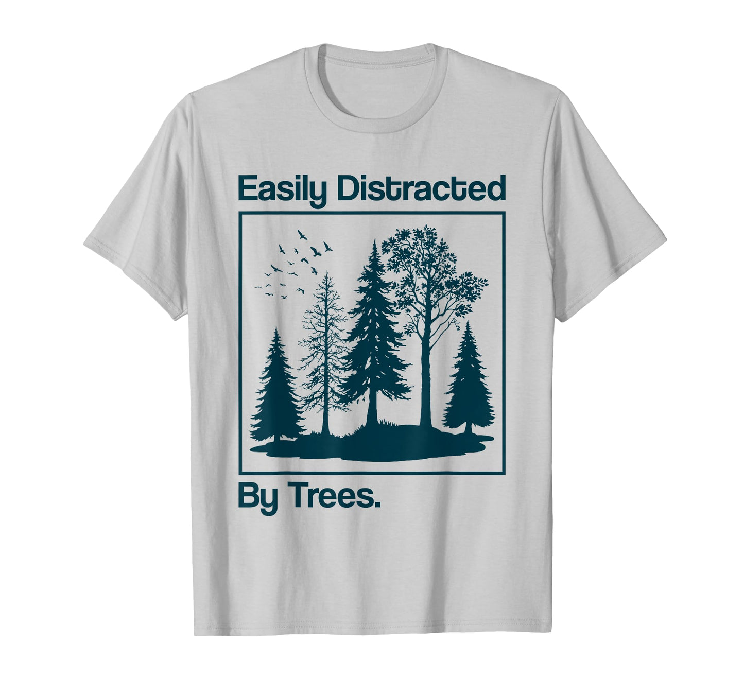 Funny Vintage Easily Distracted by Trees for Nature Lovers T-Shirt