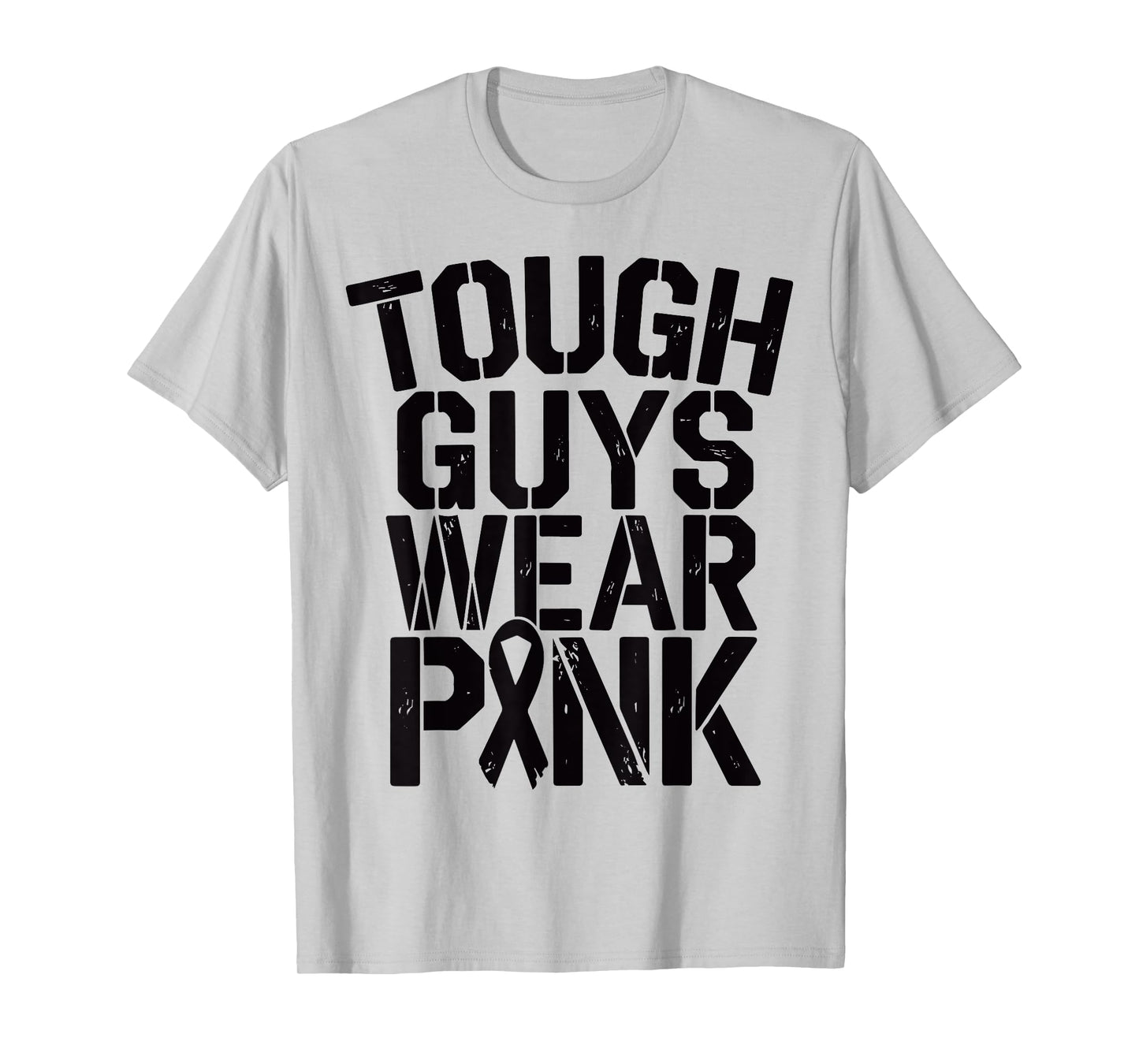 Tough Guys Wear Pink Breast Cancer Awareness Men Boys Youth T-Shirt