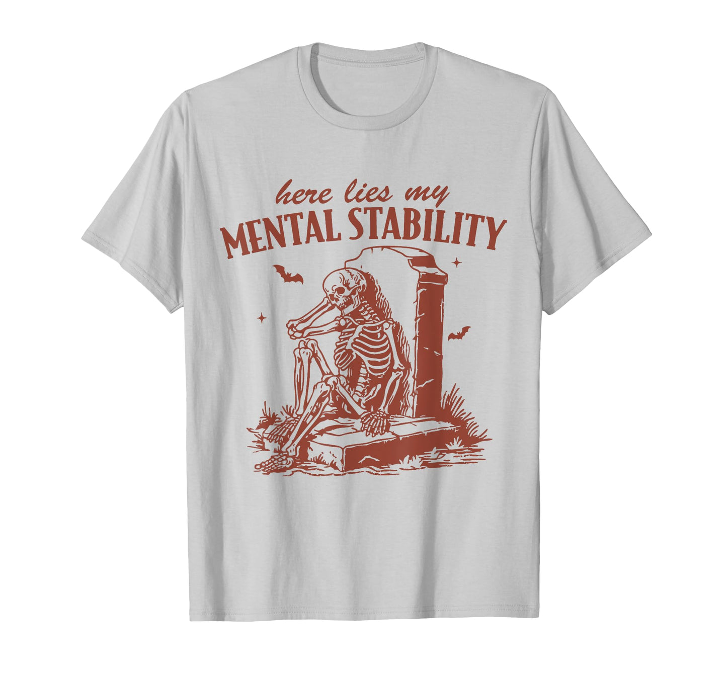Here Lies My Mental Stability Halloween Skeleton Tombstone T-Shirt