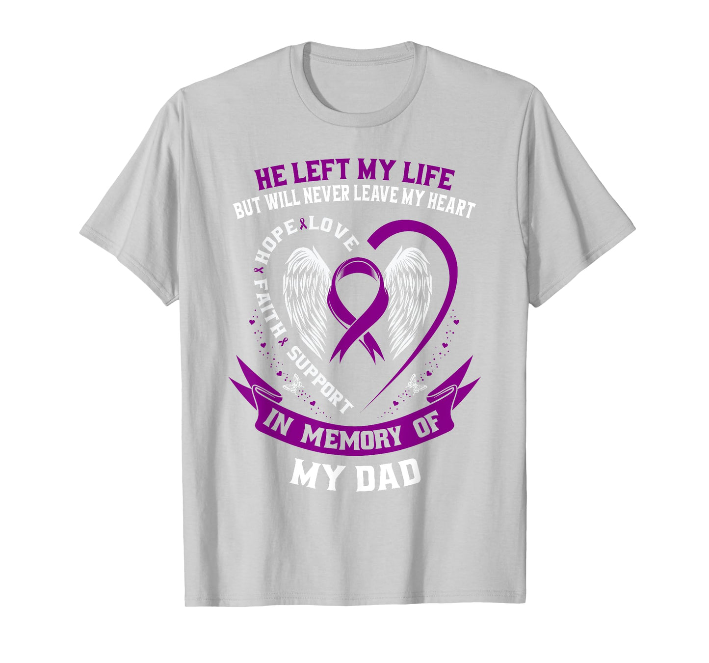 Memorial Gifts Loss Dad Father Pancreatic Cancer Awareness T-Shirt
