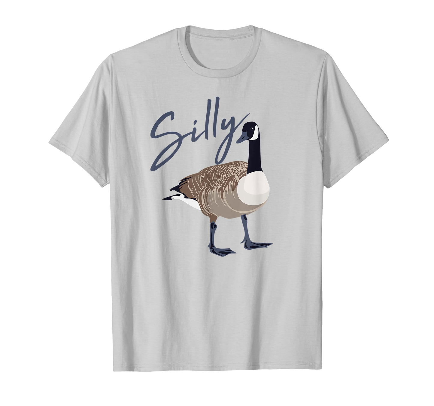Canadian Goose Shirt Silly Goose Funny Cute Bird Hunter GIft