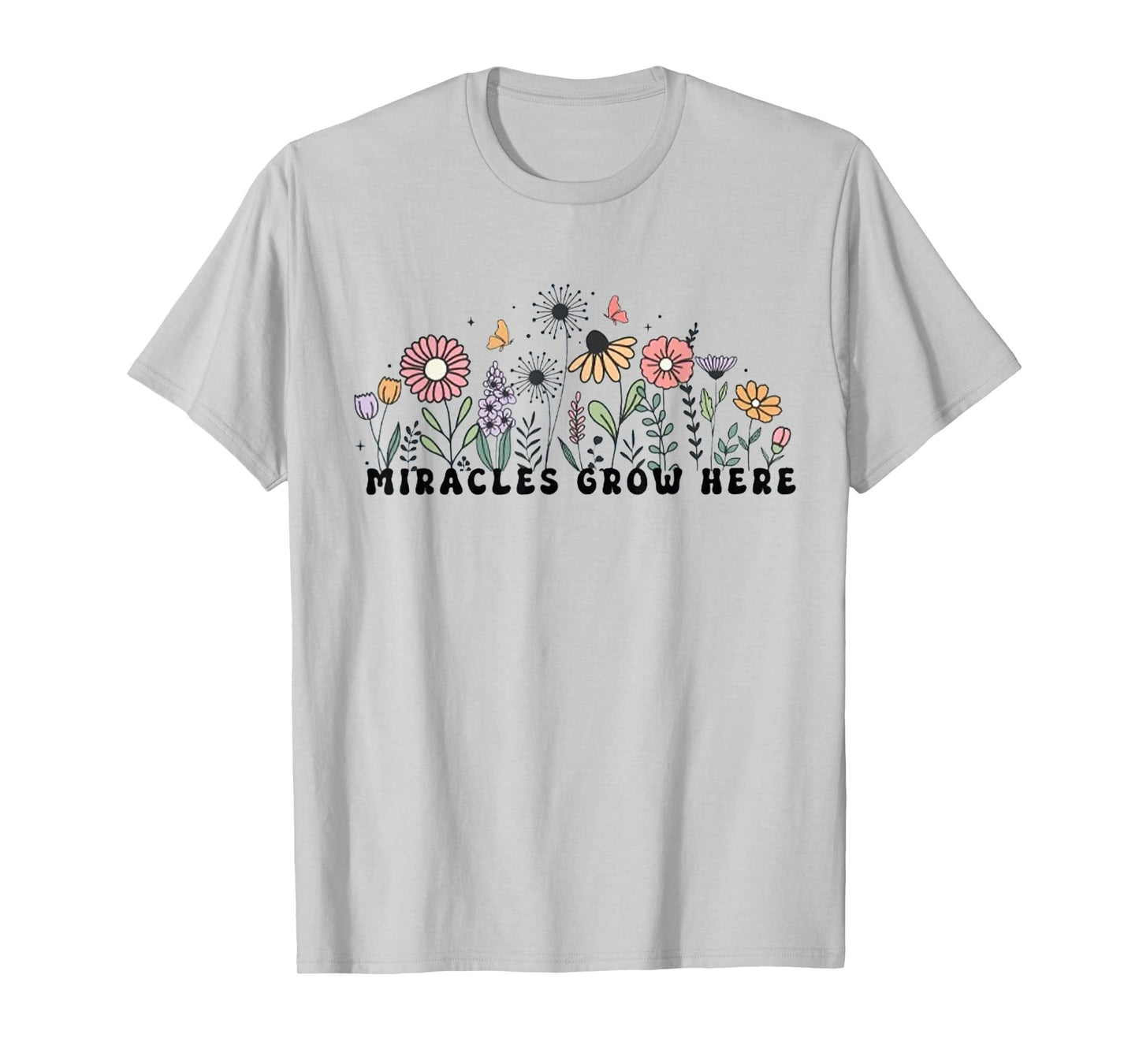 Fertility Nurse Fertility Clinic Worker Miracles Grow Here F T-Shirt