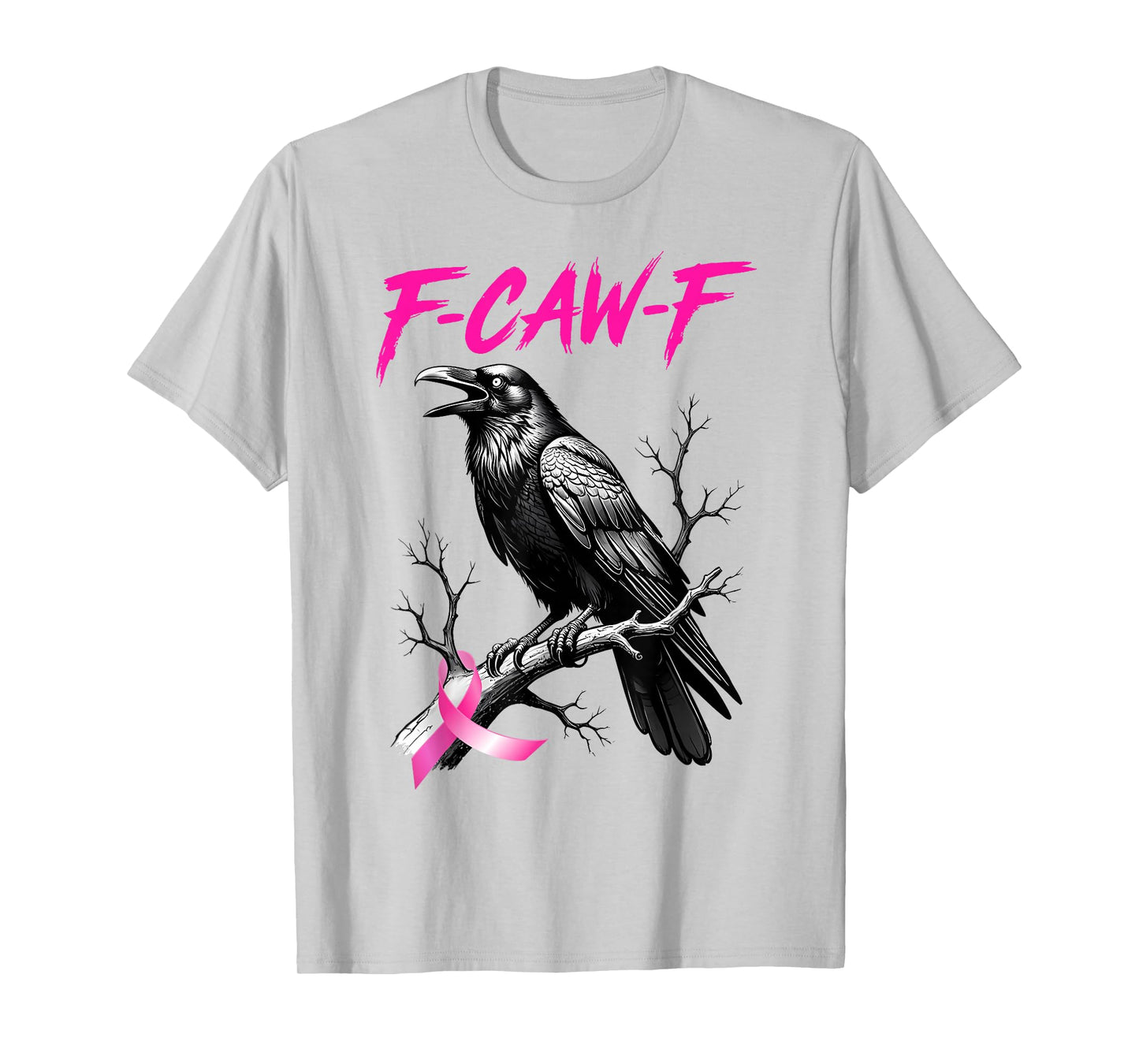Black Crow F-Caw-F Breast Cancer Awareness Pink Ribbon T-Shirt