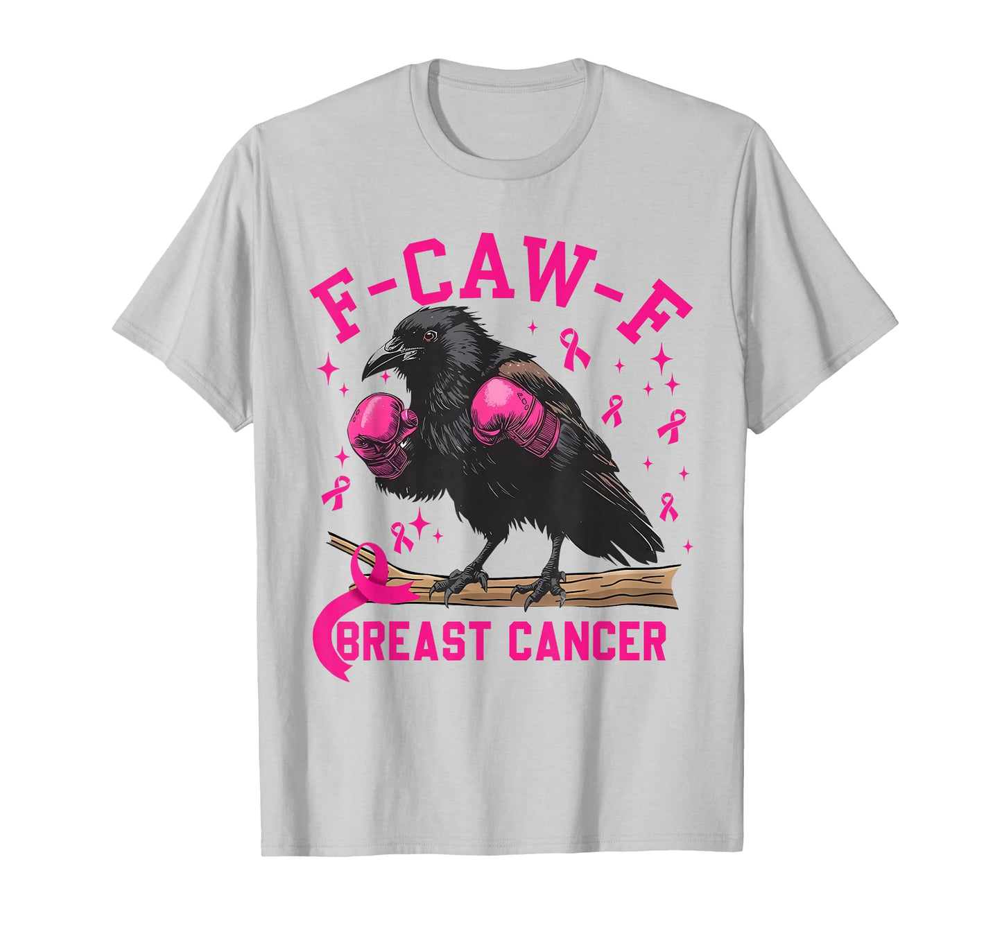 Breast Cancer Awareness Black Crow F-Caw-F FCAWF Cancer T-Shirt